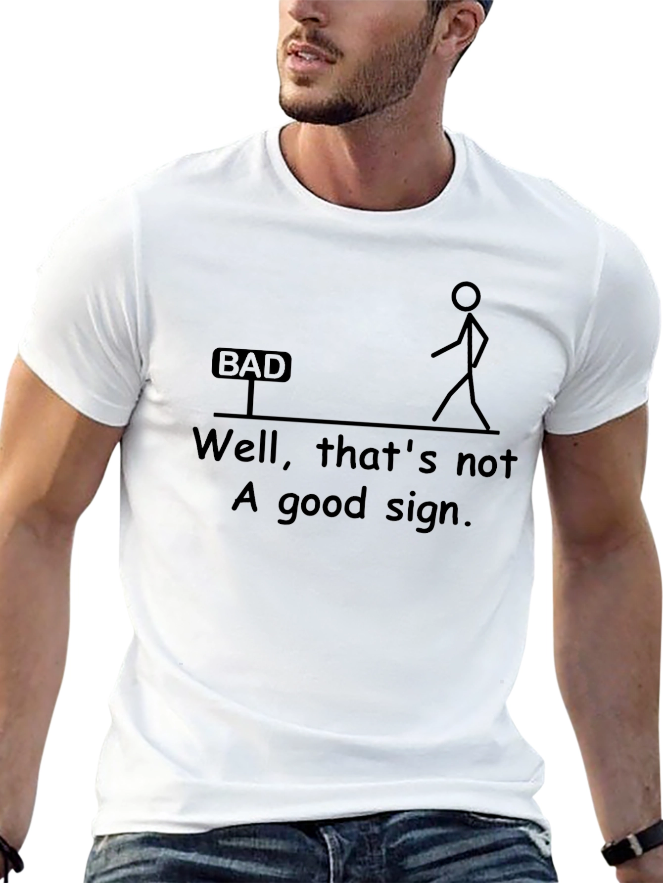 Humorous Graphic T-Shirt - Bad Sign Design