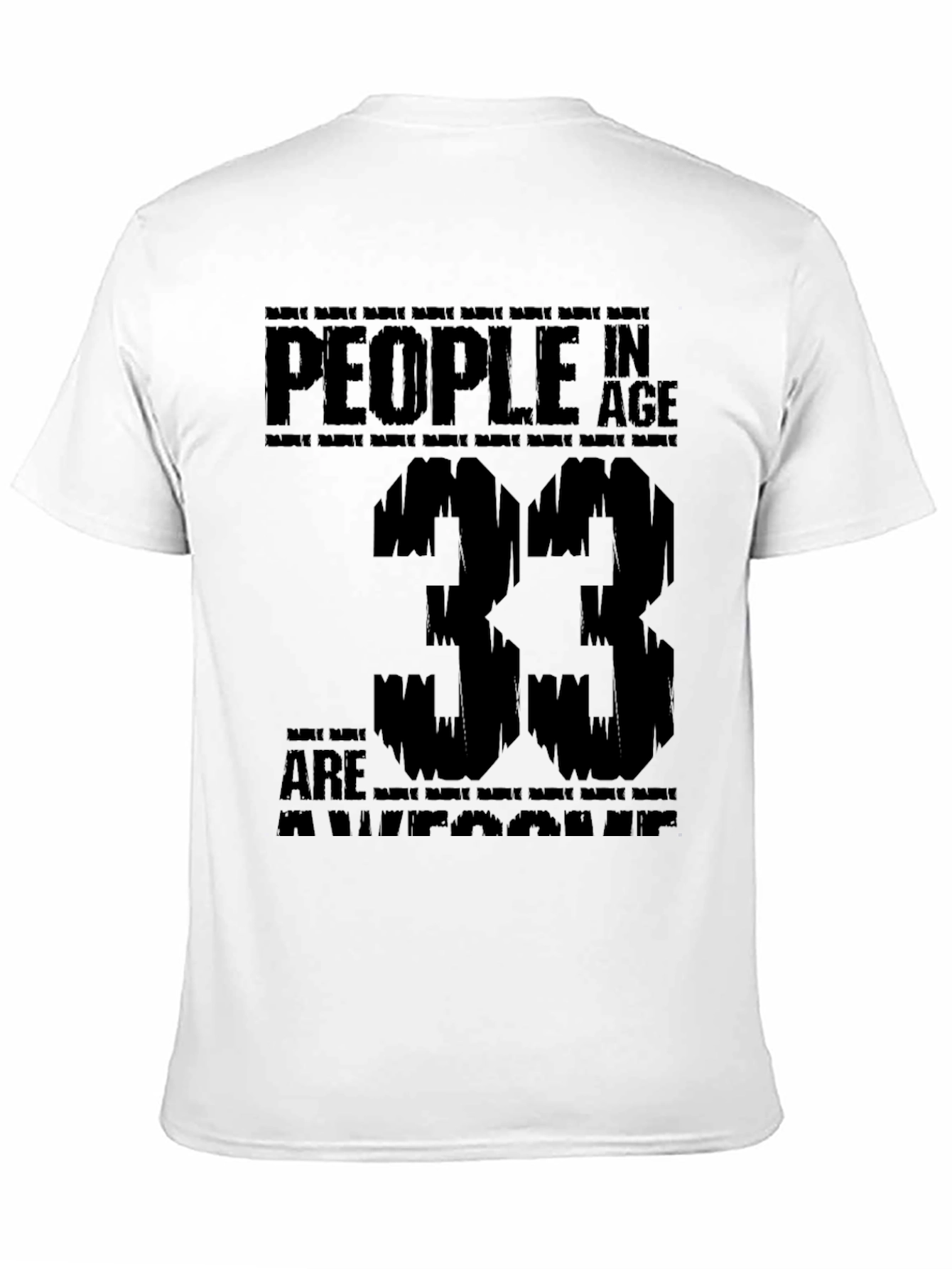 Awesome 33 Year Old T-Shirt