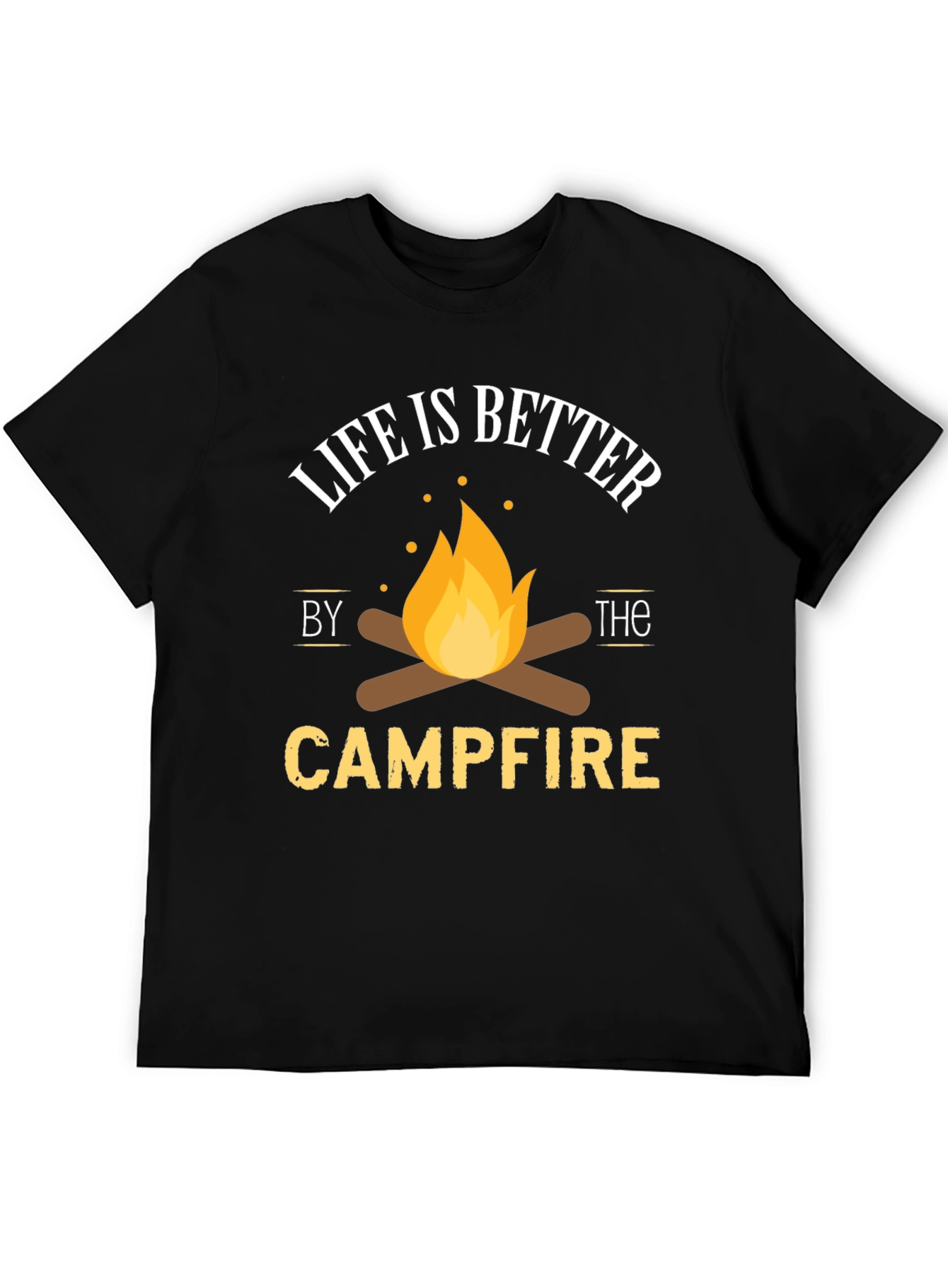 Life Is Better by the Campfire T-Shirt