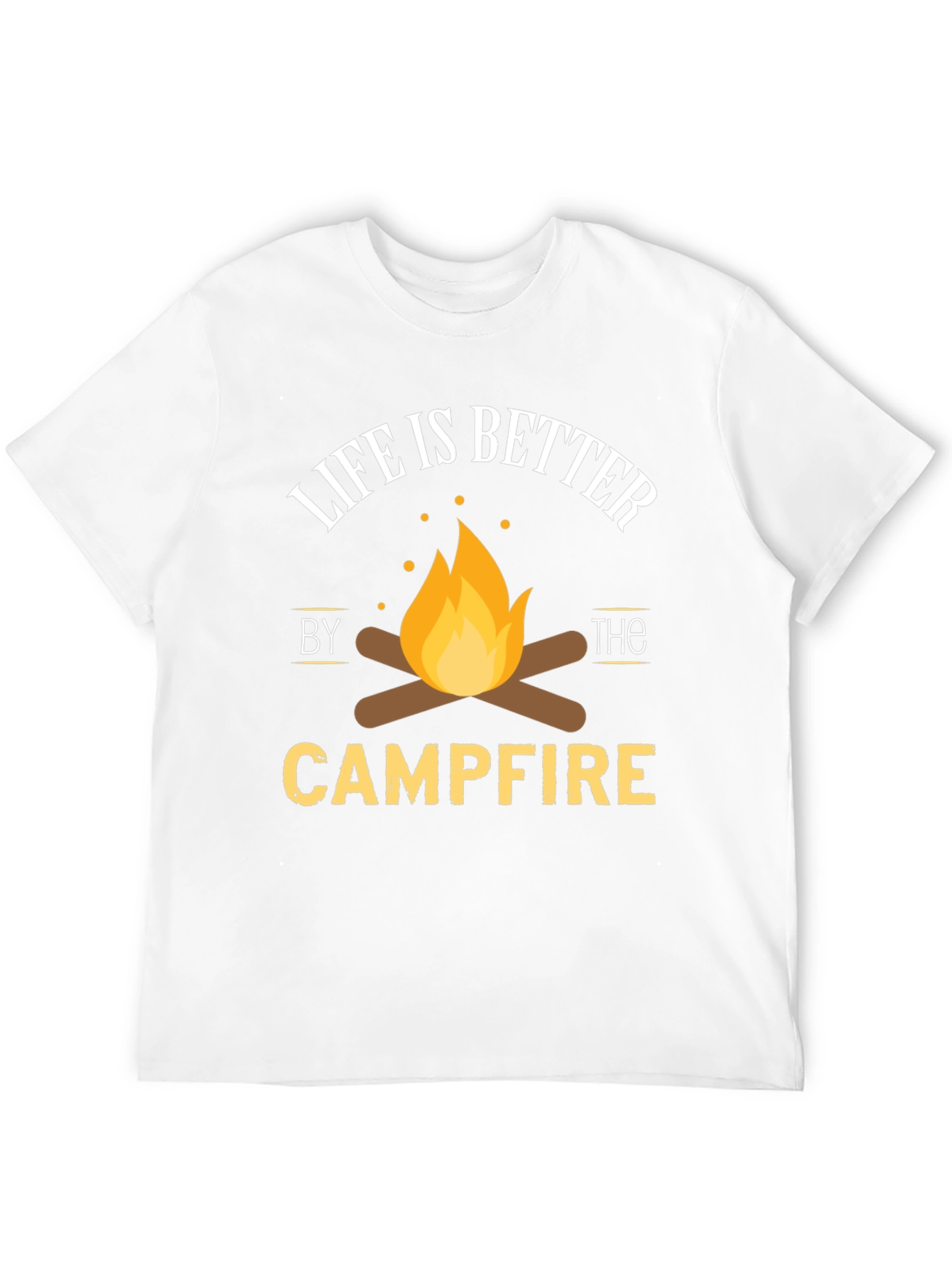 Life Is Better by the Campfire T-Shirt