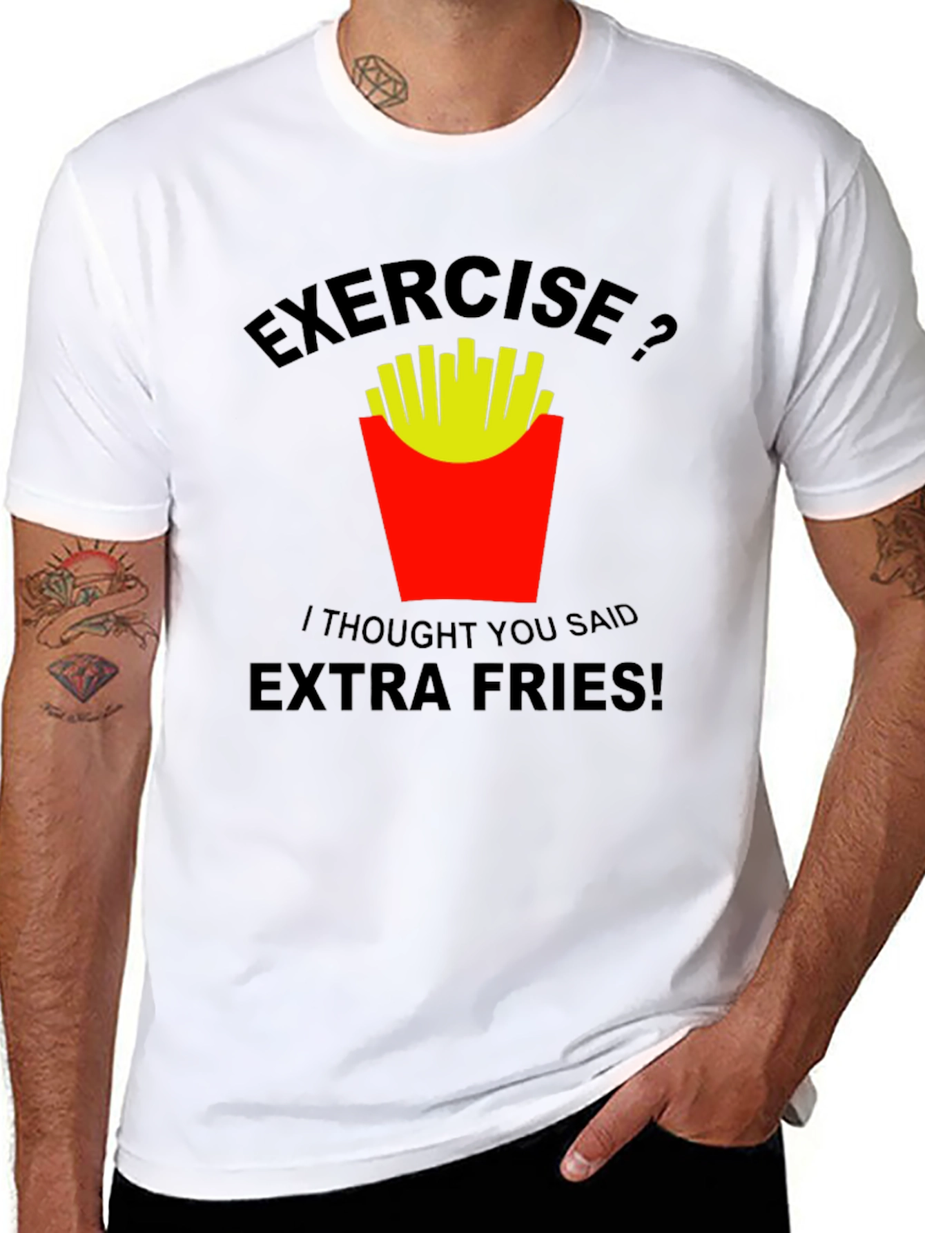 Exercise? Extra Fries T-Shirt: Funny Graphic Tee