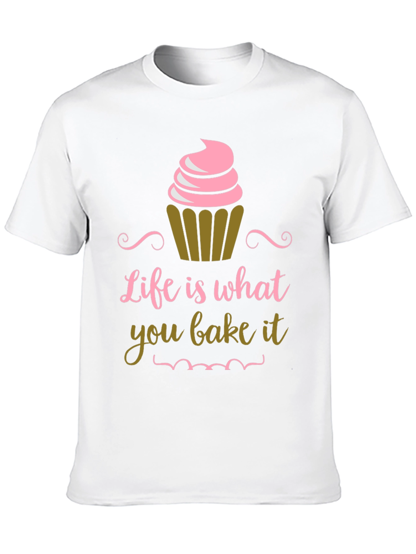 Life is What You Bake It T-Shirt