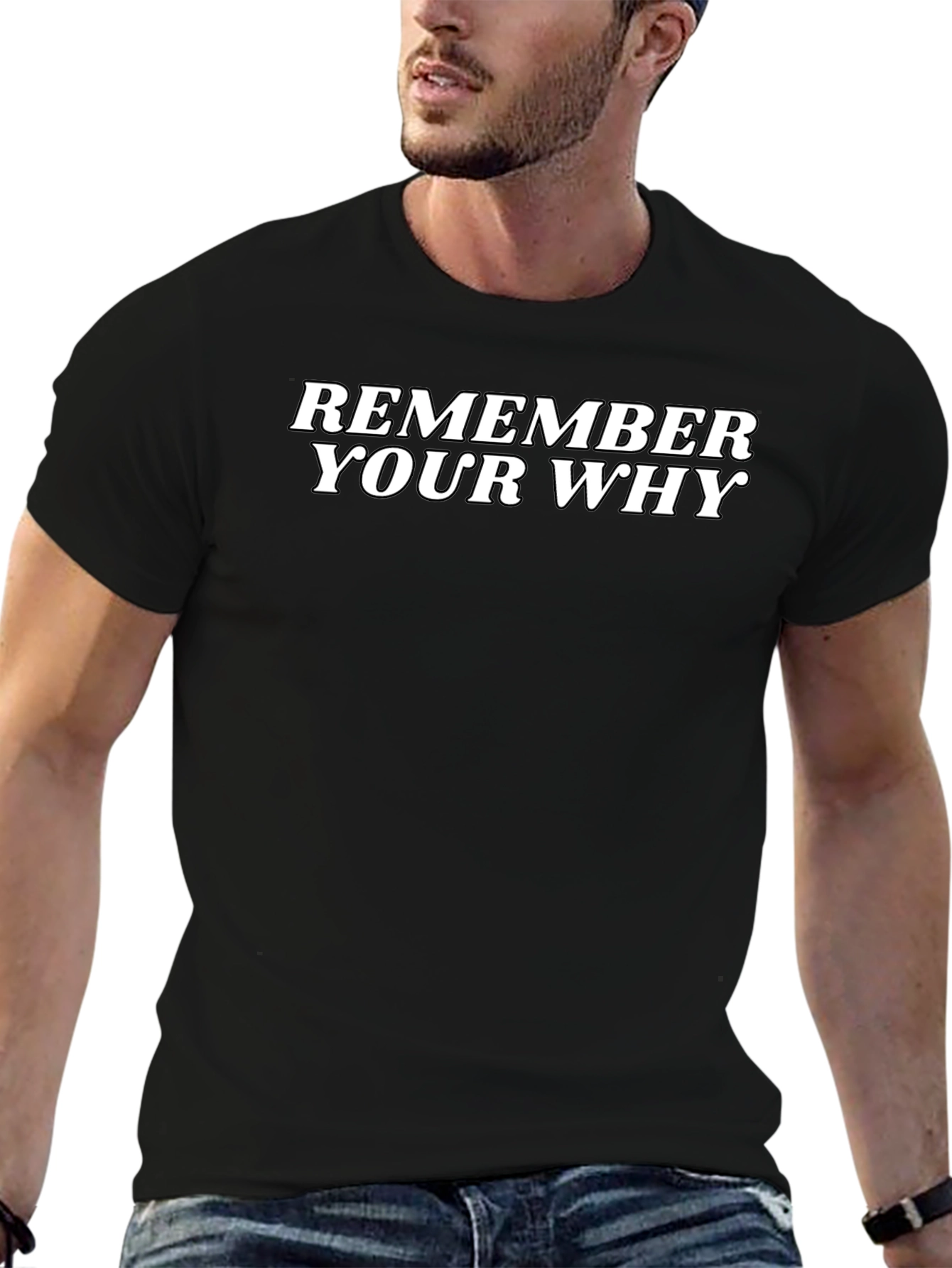 Remember Your Why Motivational Black T-Shirt