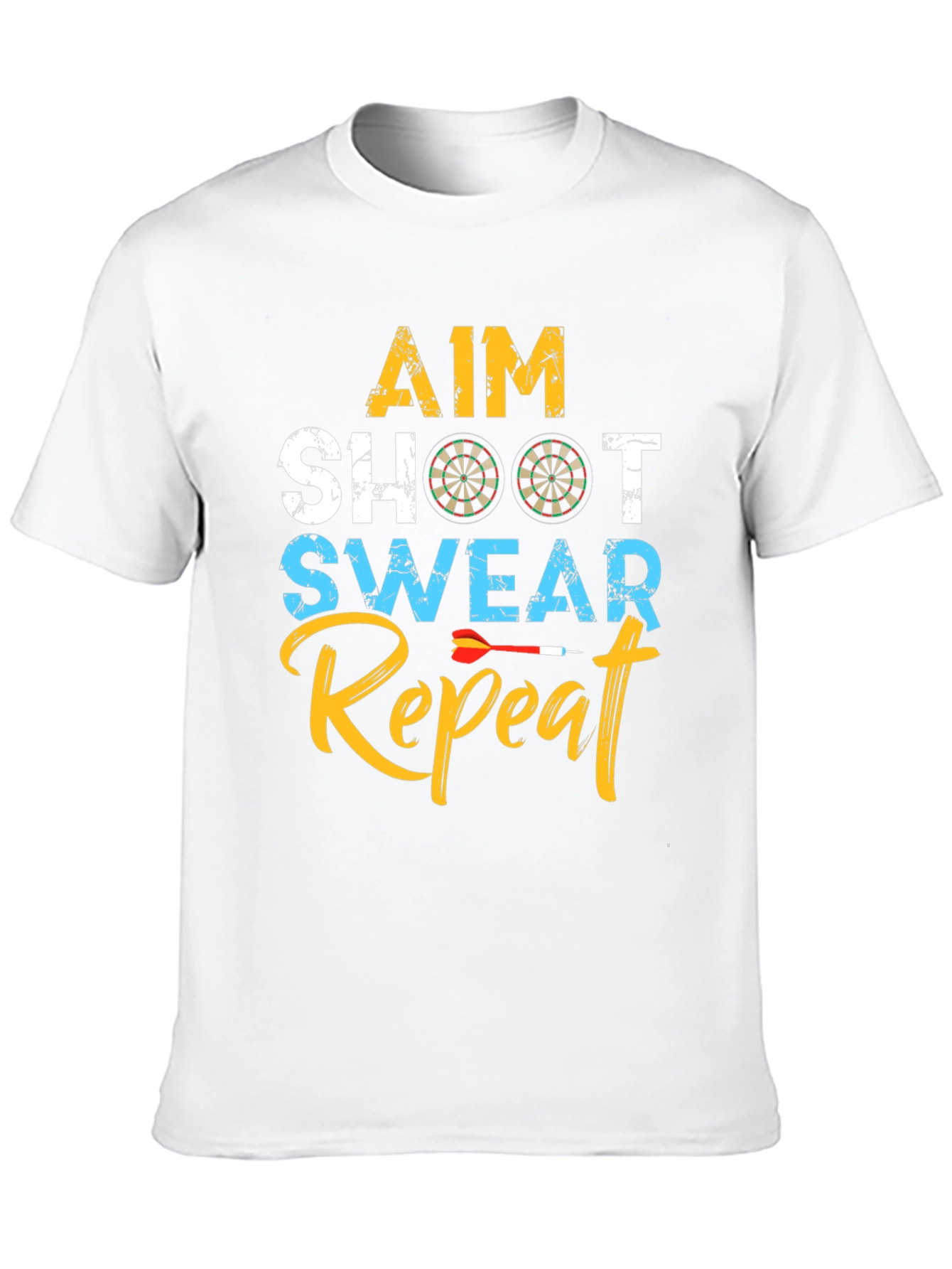 Aim Shoot Swear Repeat Dart T-Shirt
