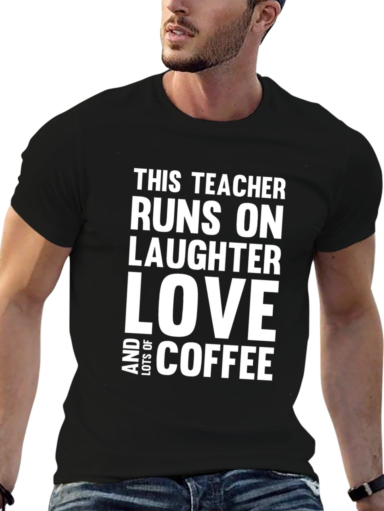 Teacher Runs on Laughter Love Coffee T-Shirt