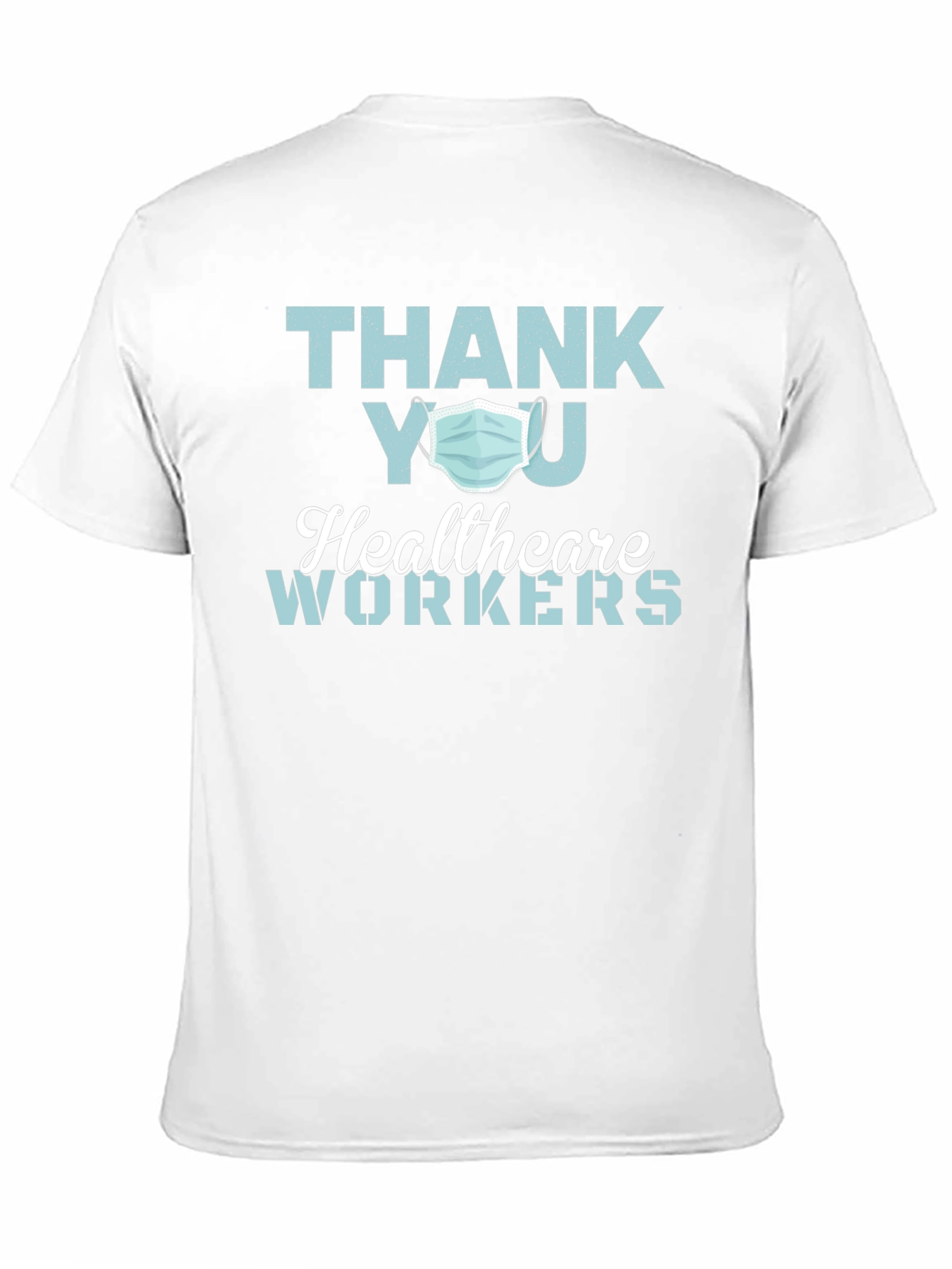 Thank You Healthcare Workers T-Shirt