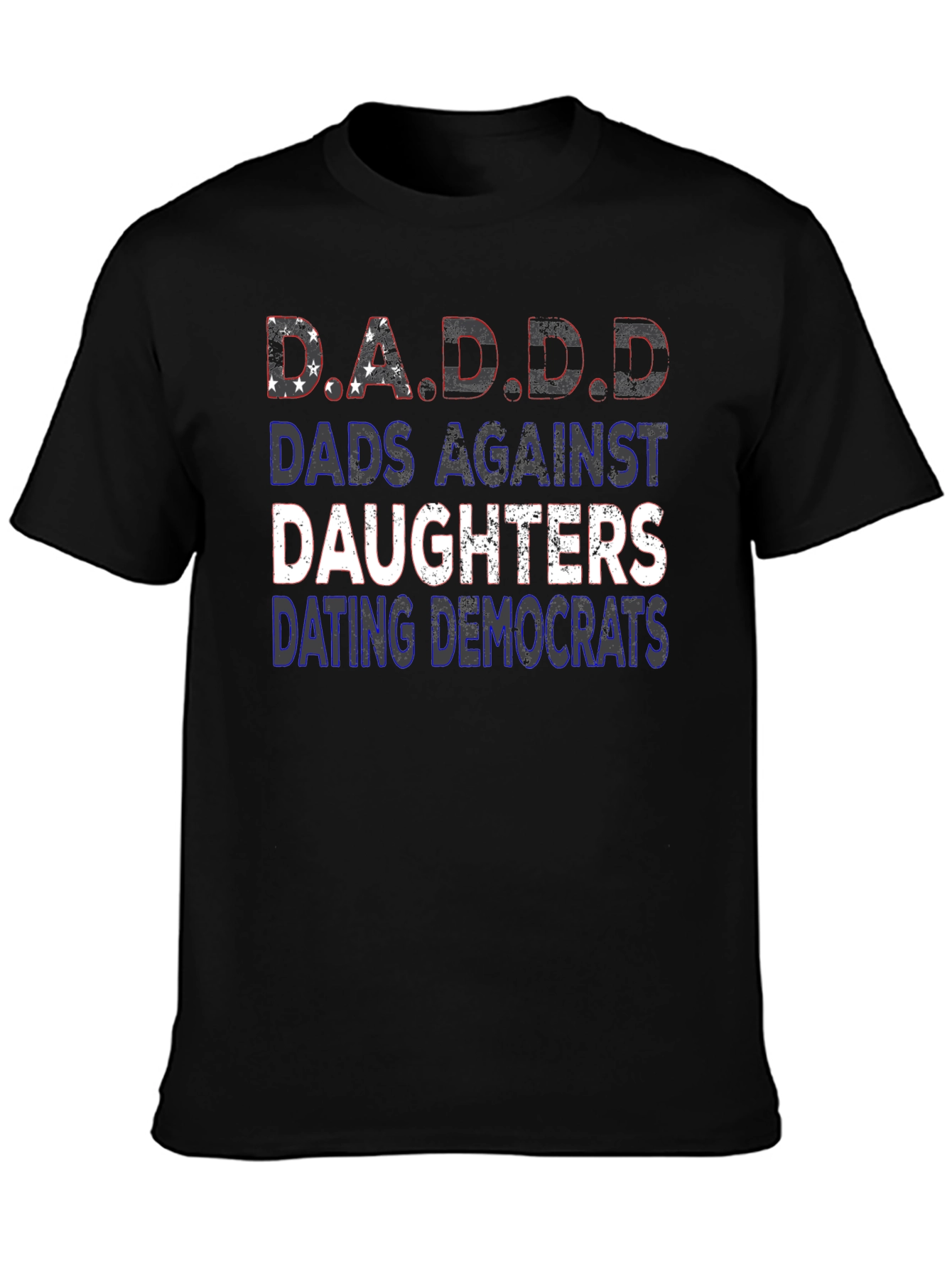 D.A.D.D. Dads Against Daughters Graphic Tee