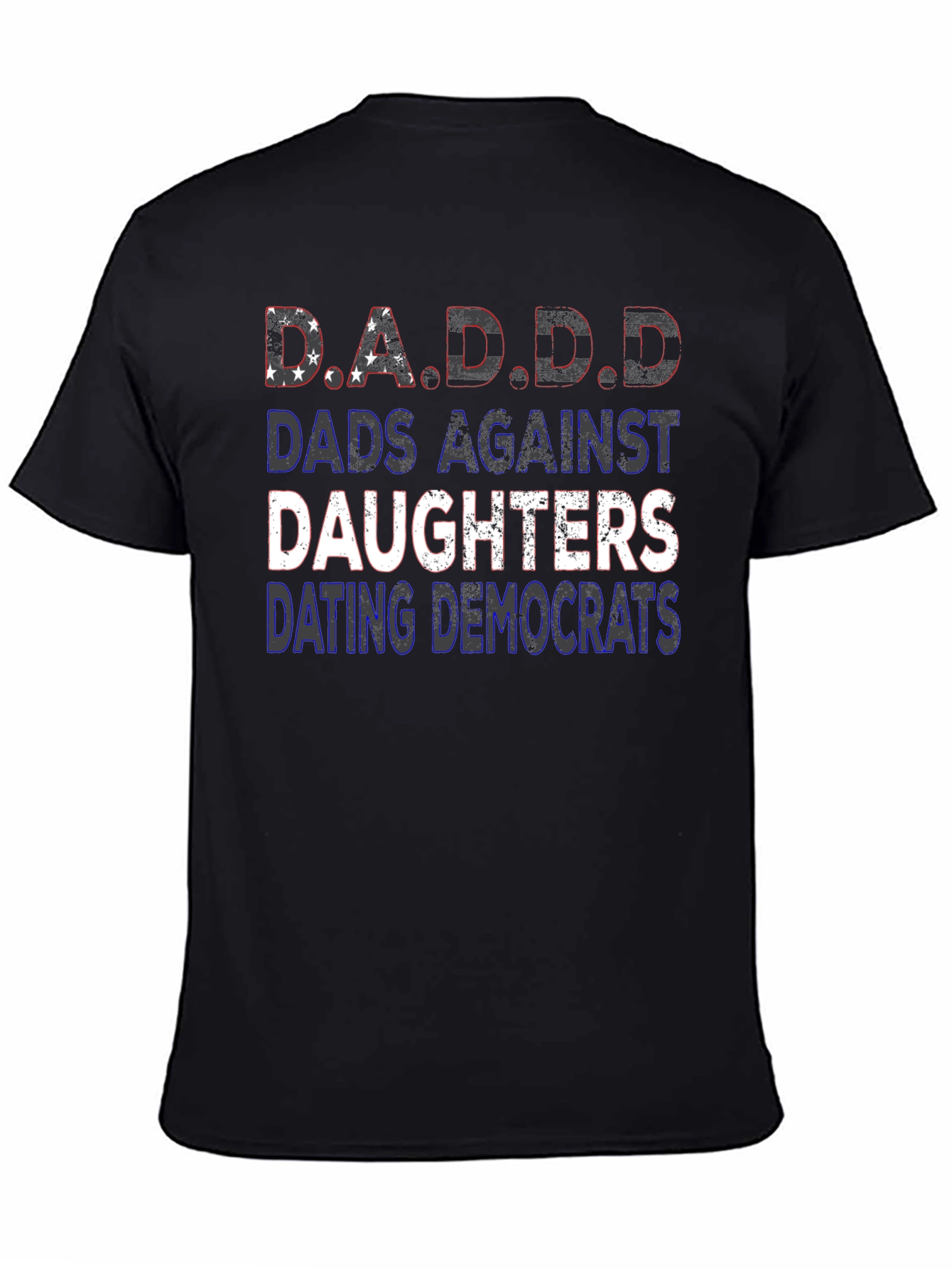D.A.D.D. Dads Against Daughters Graphic Tee