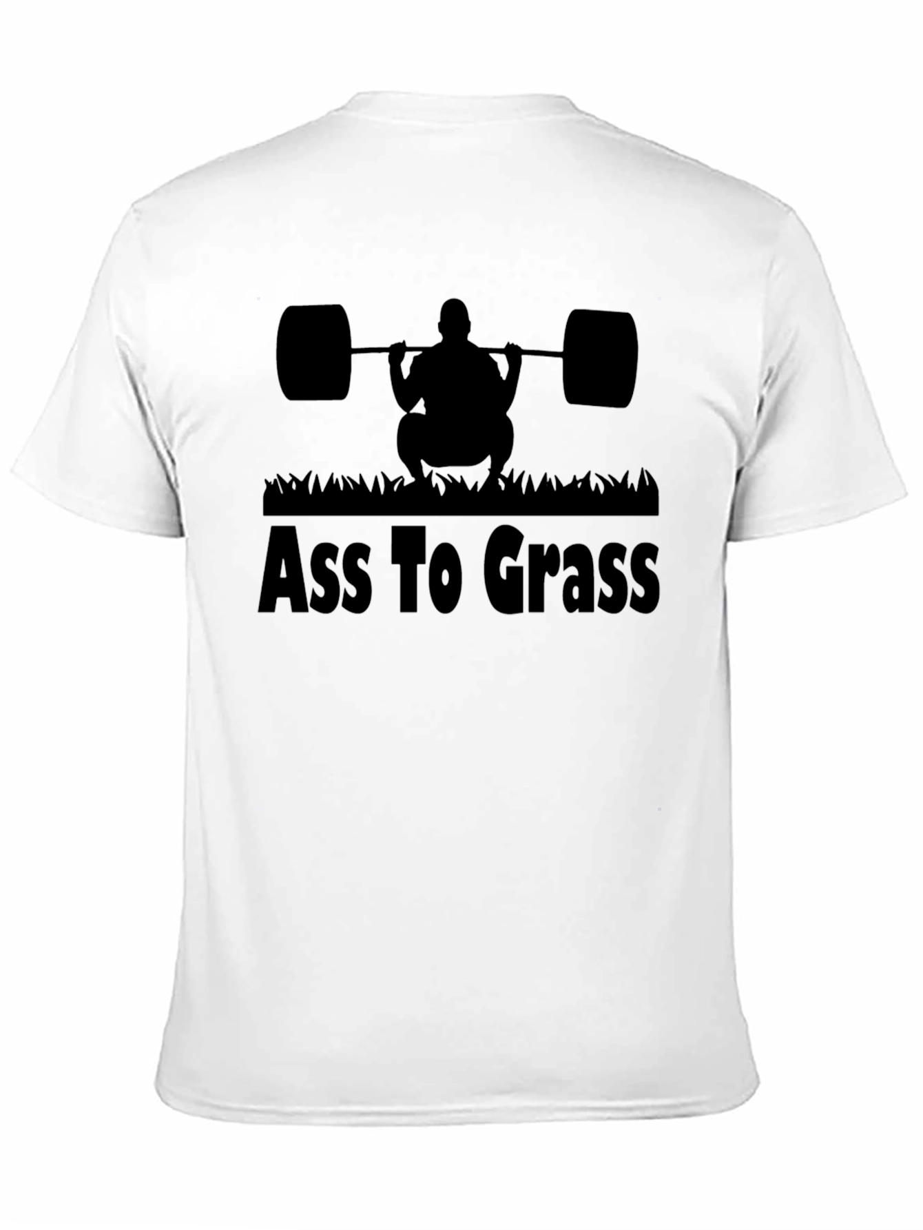 Ass To Grass Black T-Shirt Gym Motivation