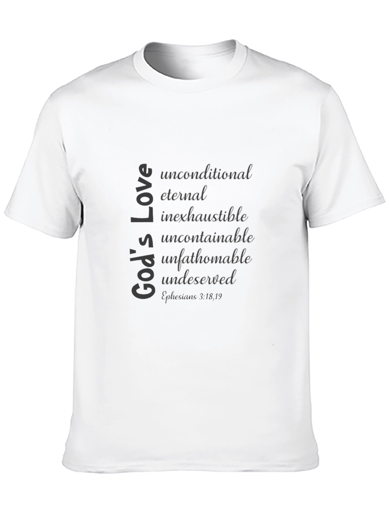 Gods Love T-Shirt: Unconditional Eternal Inspirational