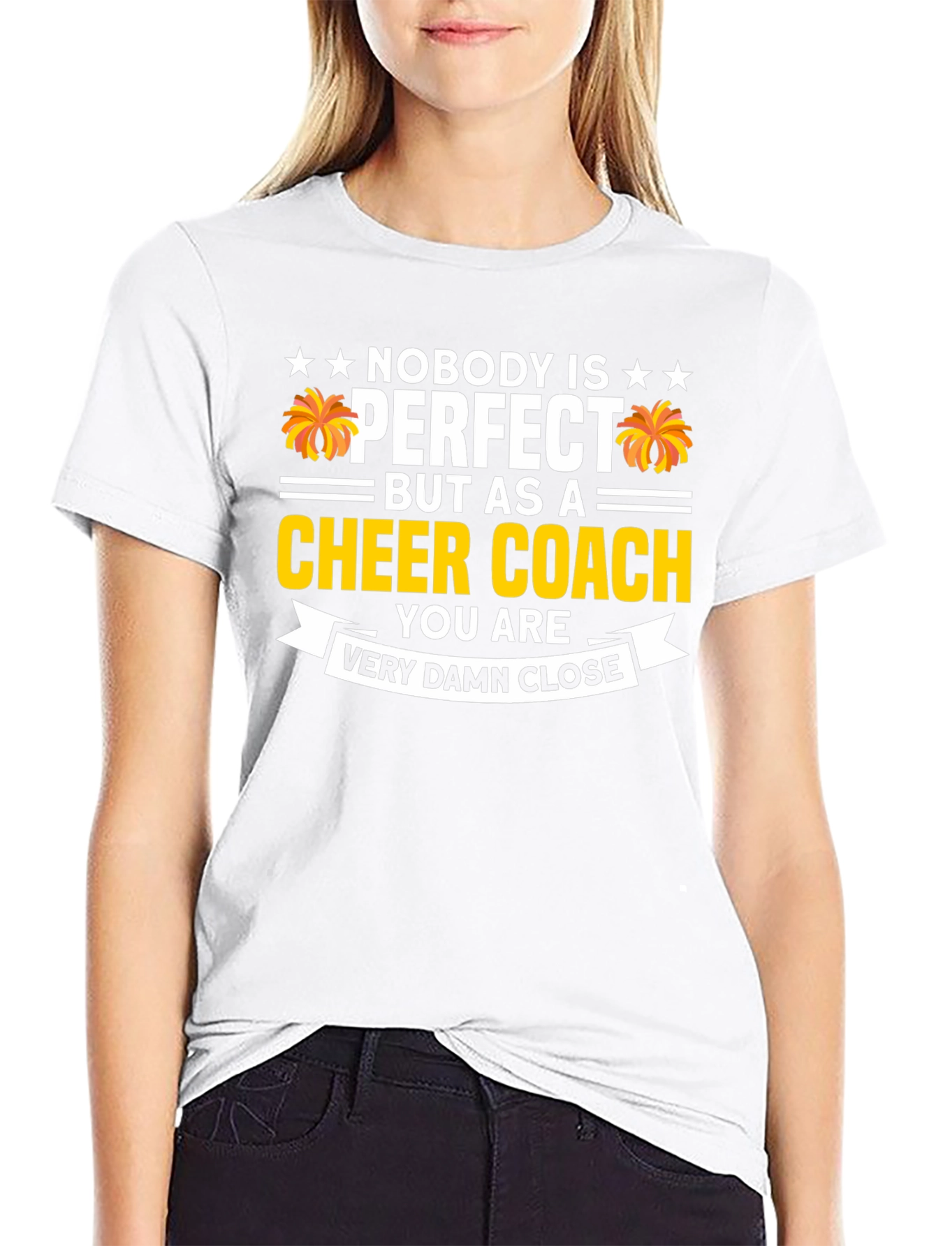 Cheer Coach T-Shirt - Nobody is Perfect