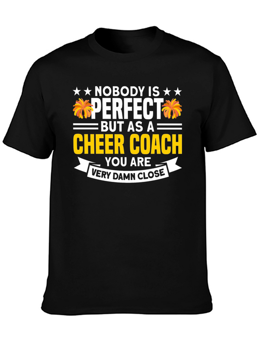 Cheer Coach T-Shirt - Nobody is Perfect