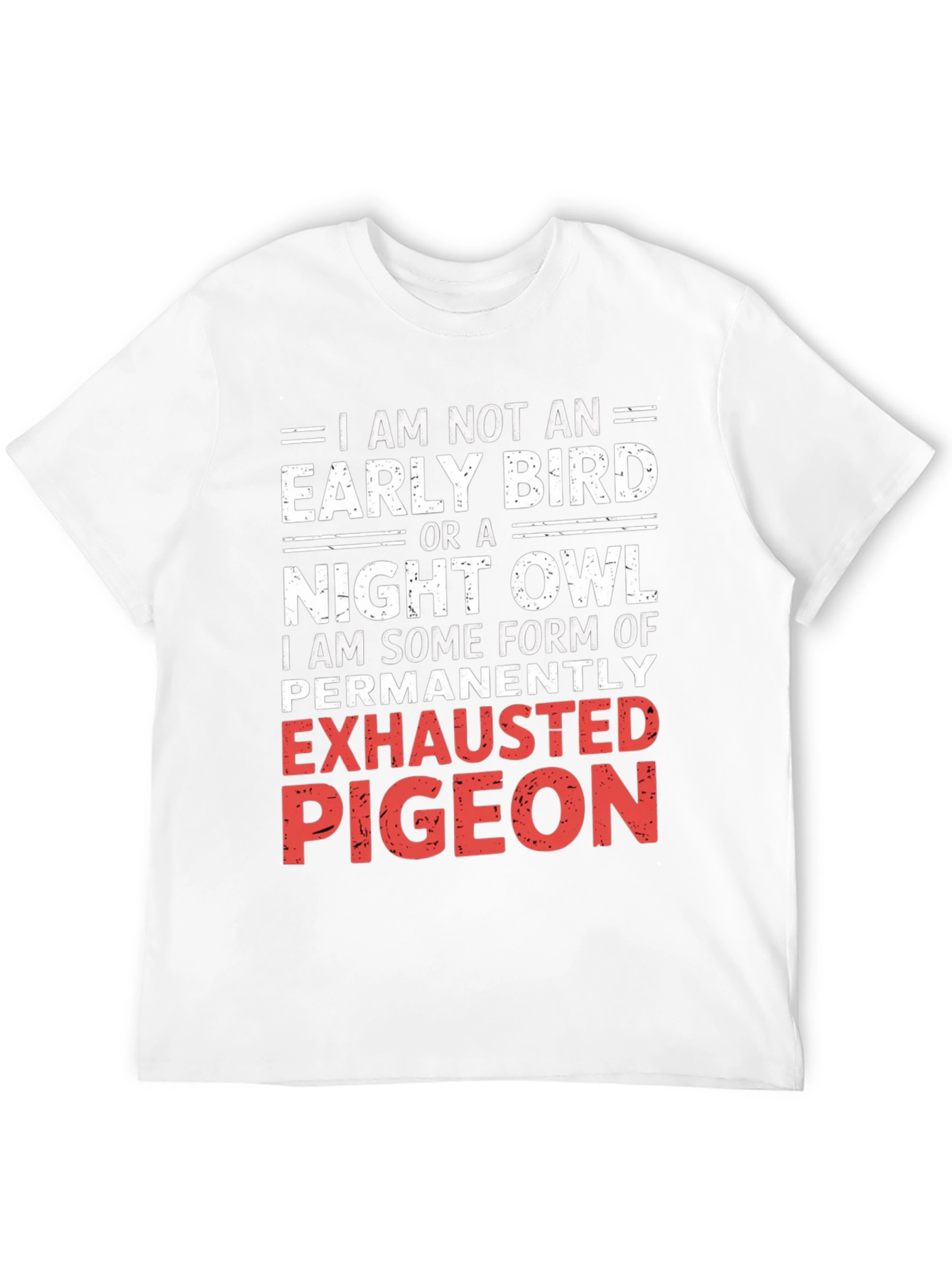 Exhausted Pigeon Graphic Tee - Funny Novelty Shirt