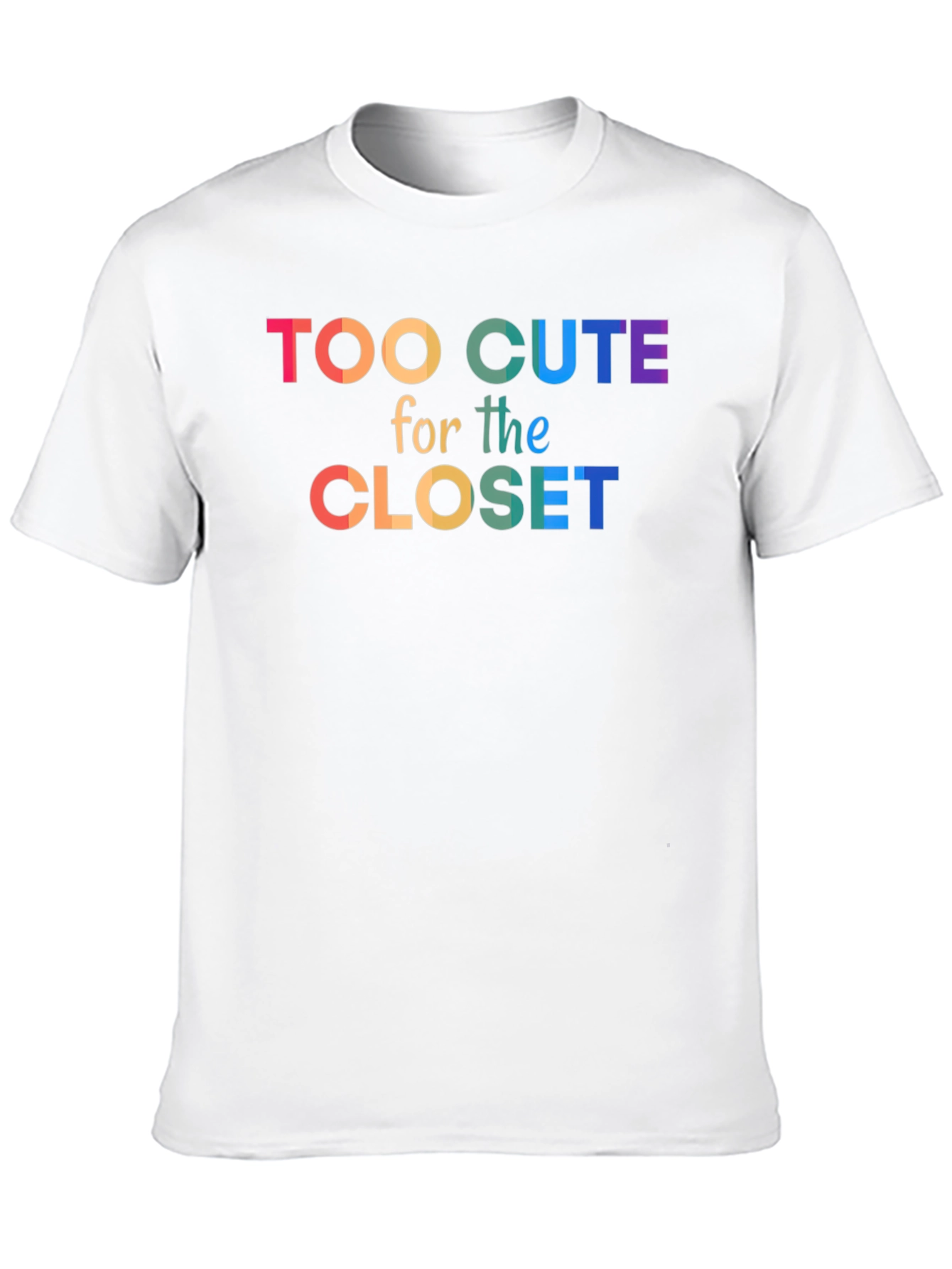 Too Cute For The Closet Pride T-Shirt