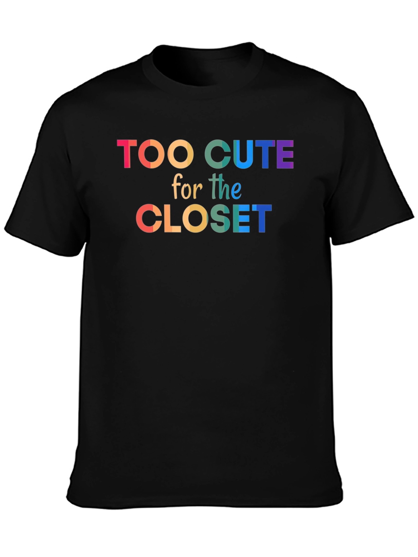 Too Cute For The Closet Pride T-Shirt