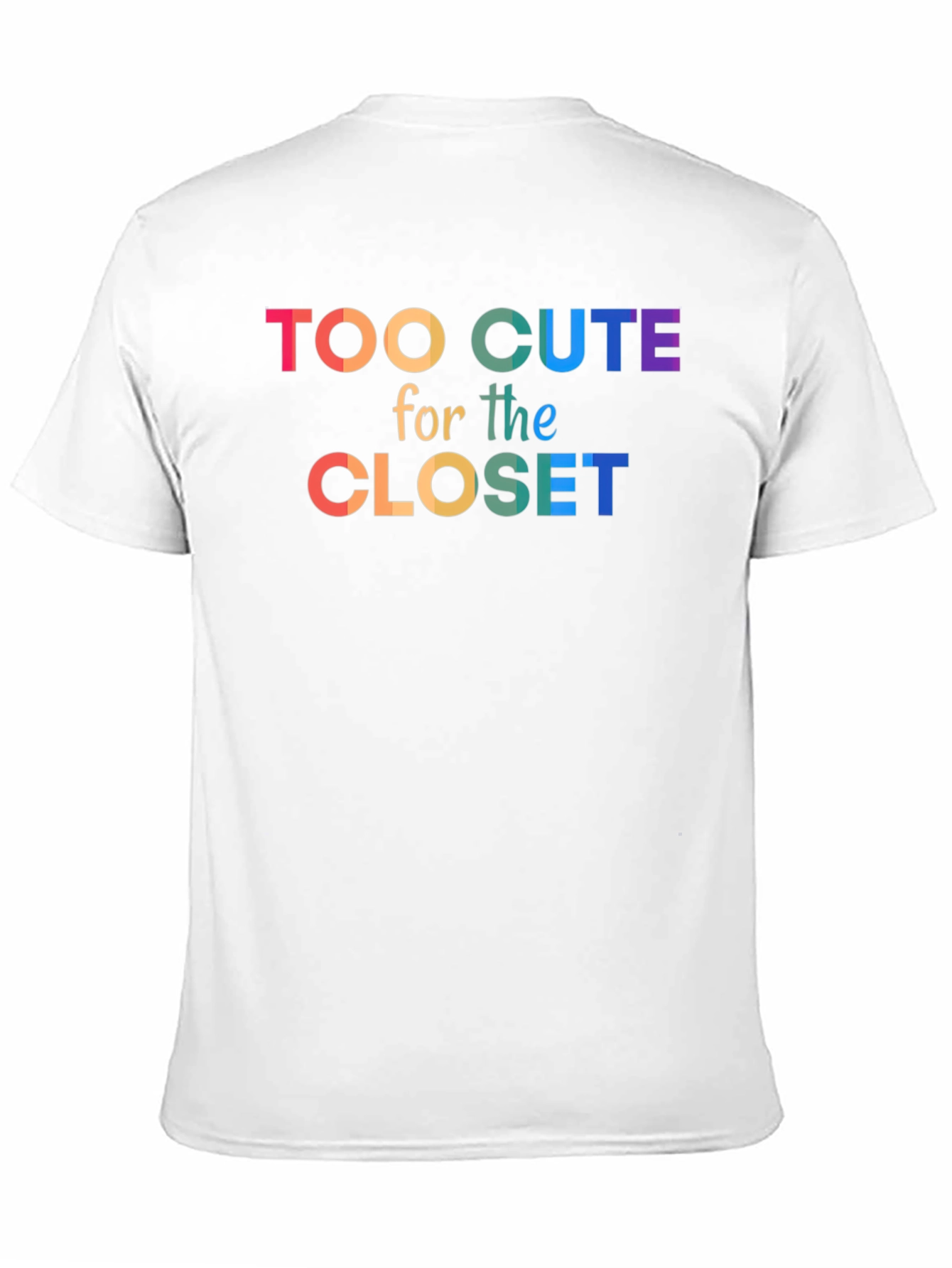 Too Cute For The Closet Pride T-Shirt