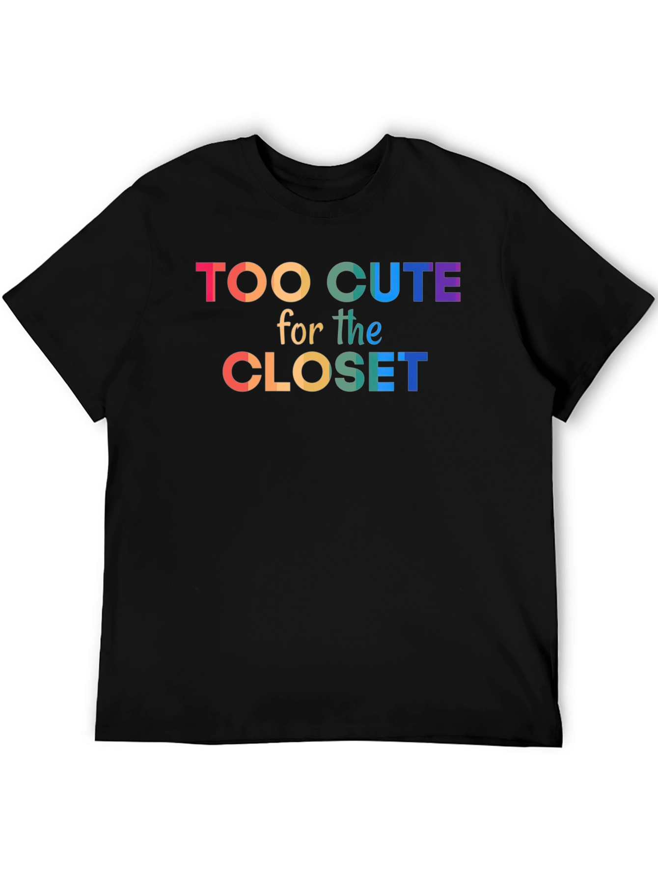 Too Cute For The Closet Pride T-Shirt
