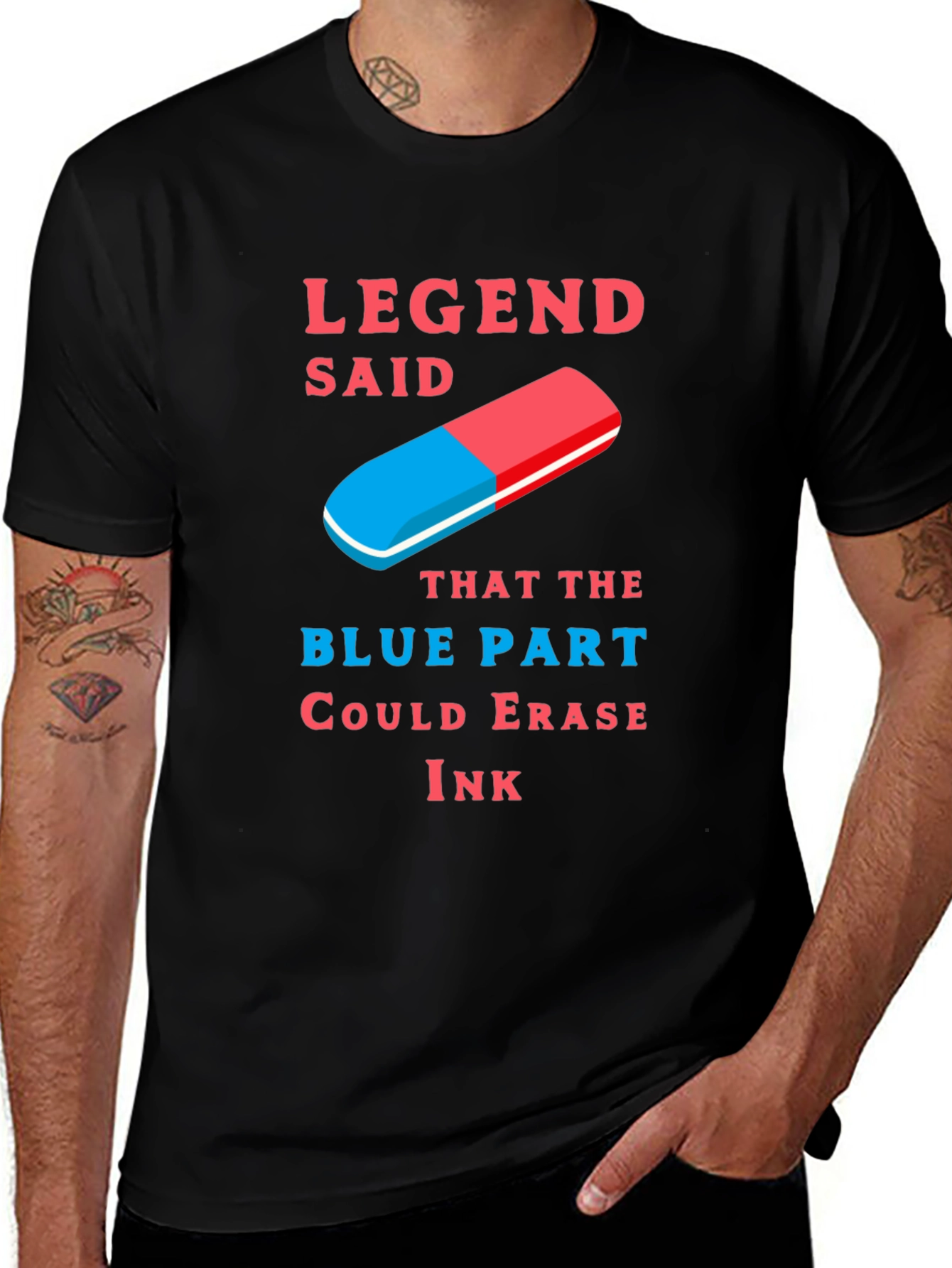 Legend Said Blue Part Ink Eraser T-Shirt