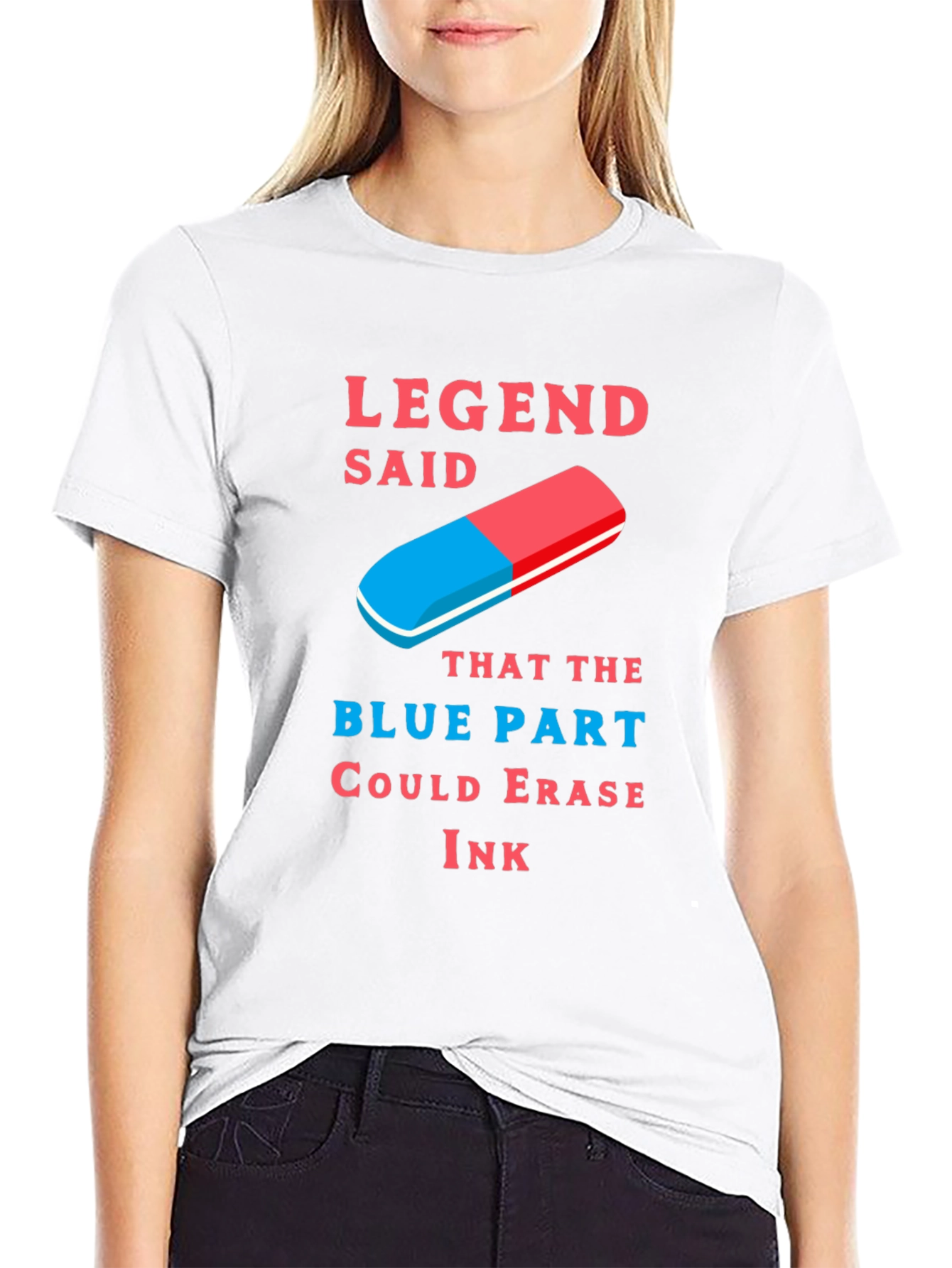 Legend Said Blue Part Ink Eraser T-Shirt