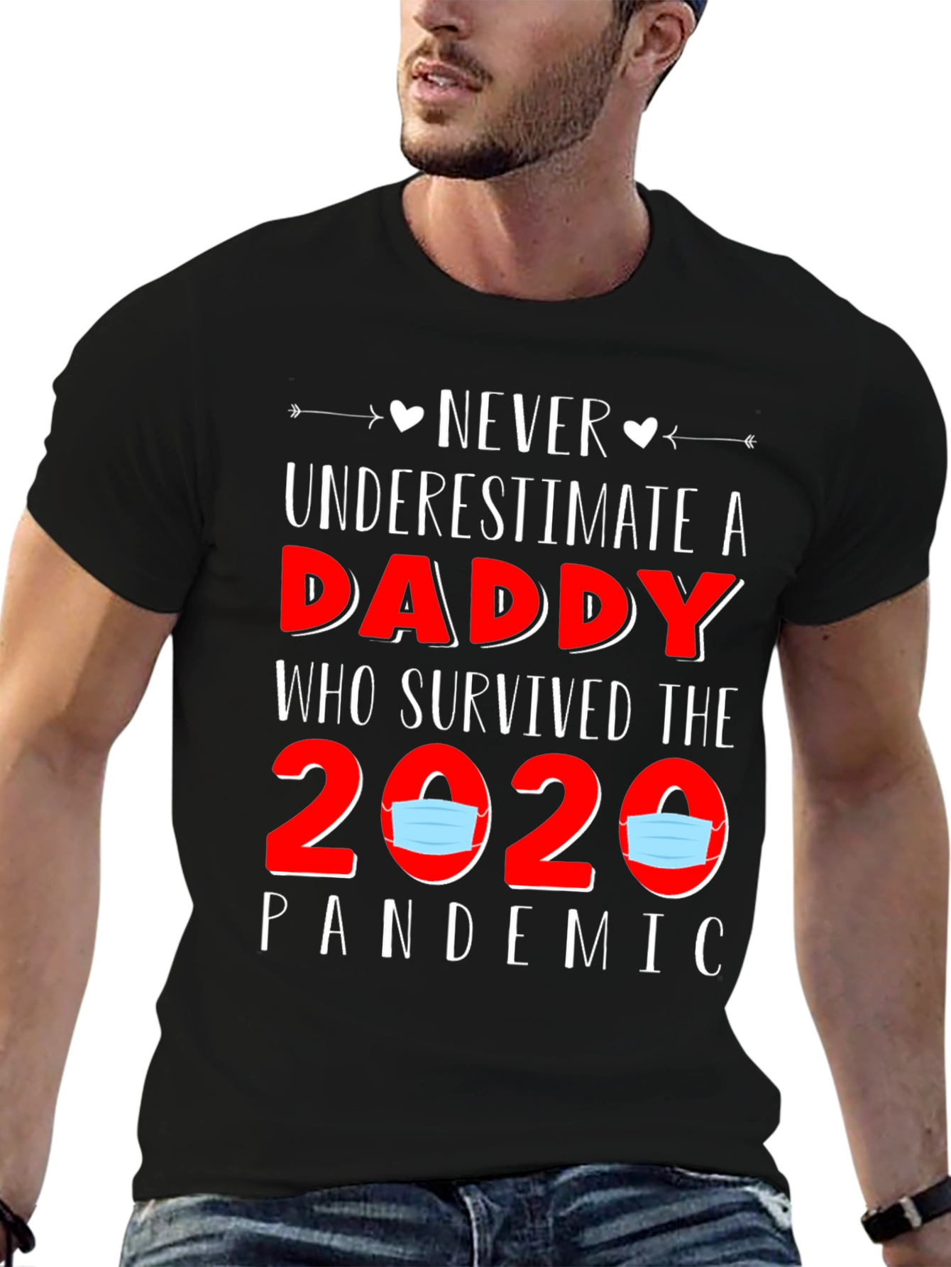 Never Underestimate a Daddy Pandemic T-Shirt