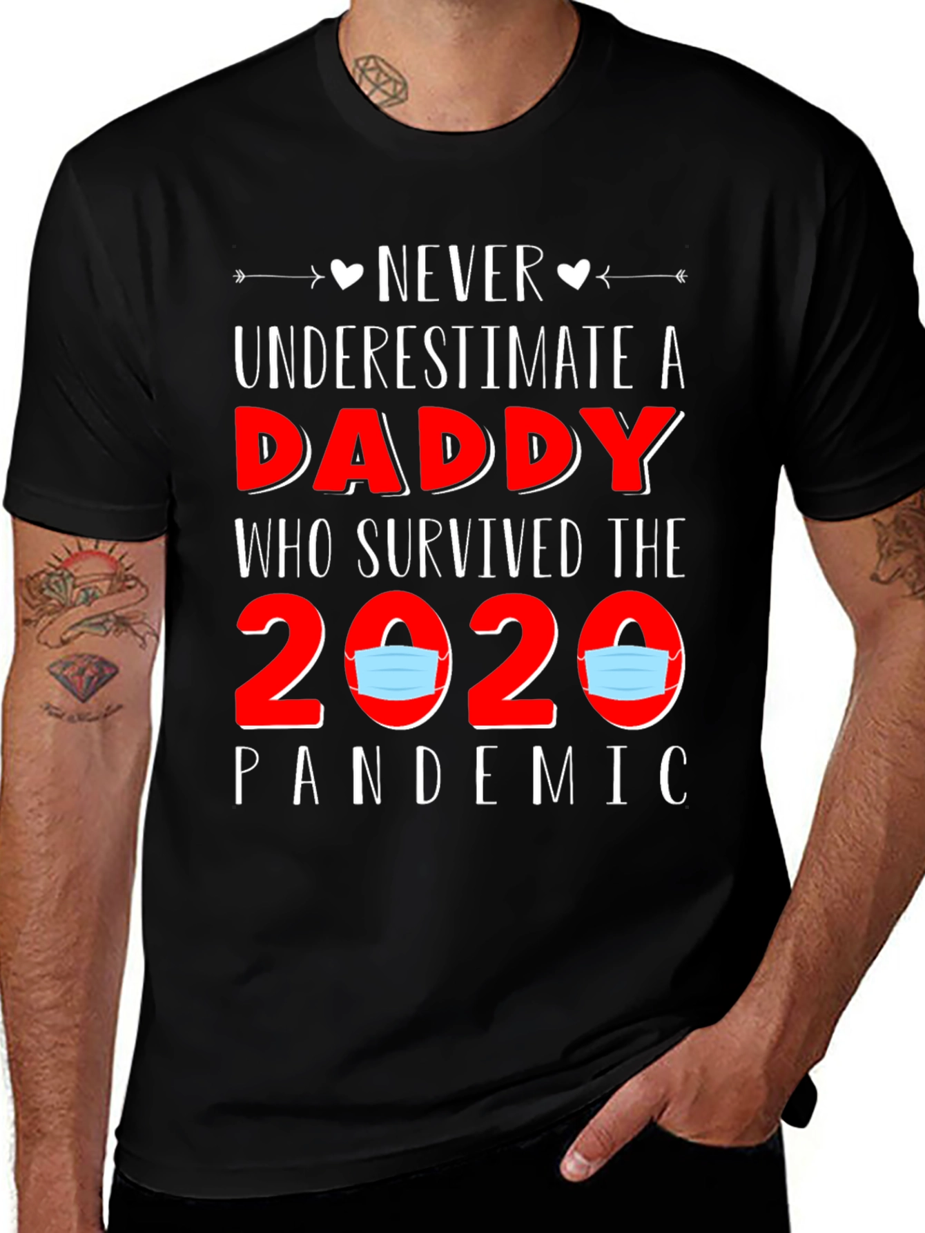Never Underestimate a Daddy Pandemic T-Shirt