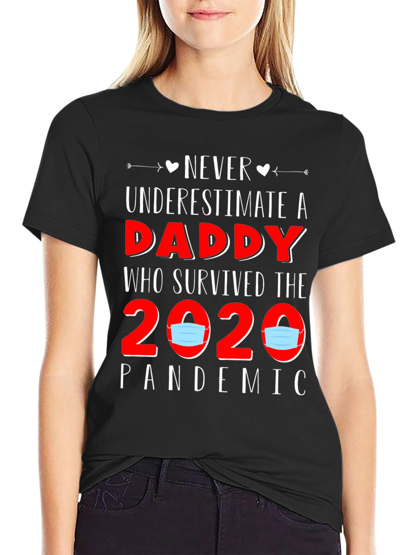 Never Underestimate a Daddy Pandemic T-Shirt