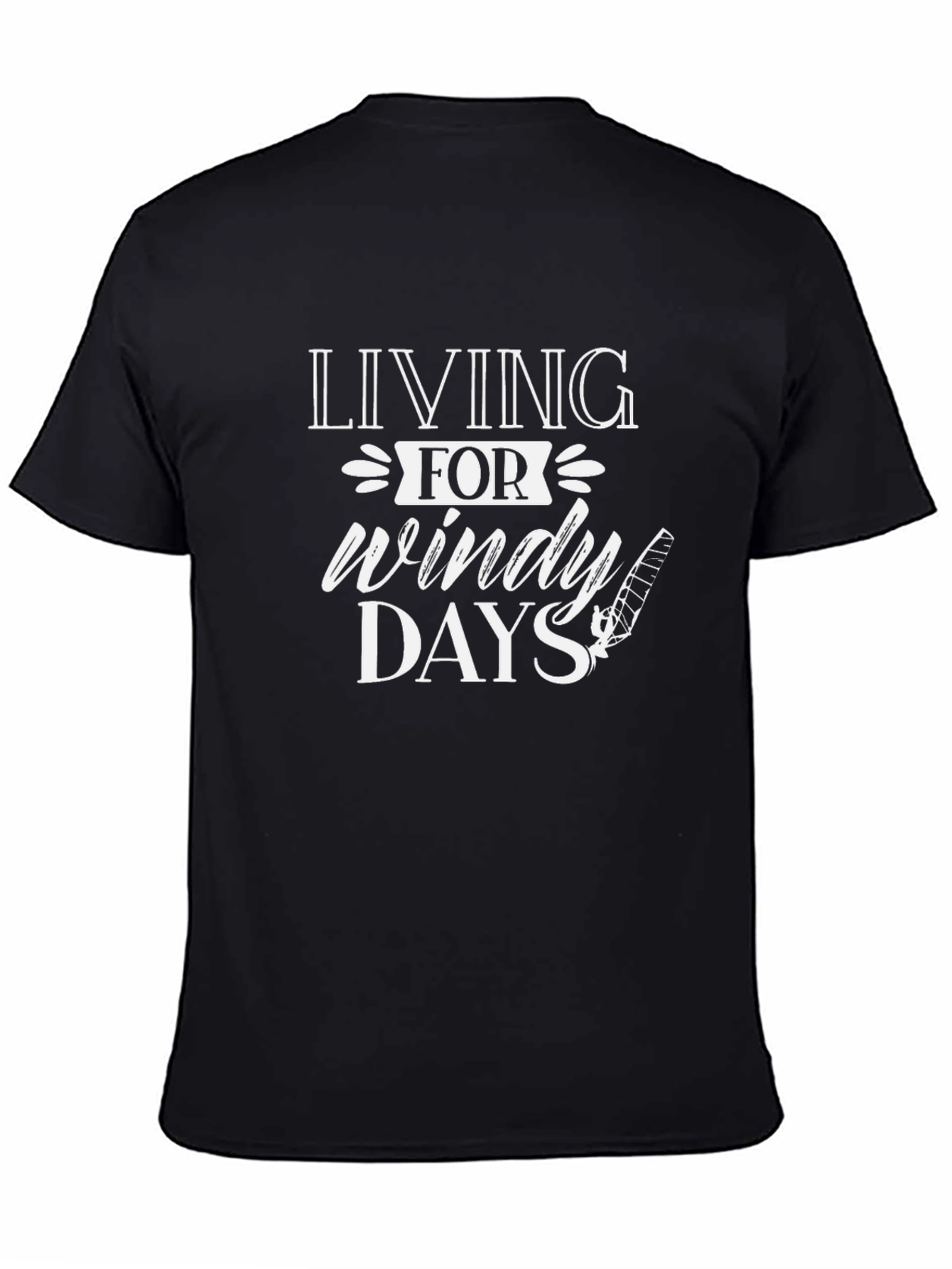 Windy Days T-Shirt -  Living For Windy Days