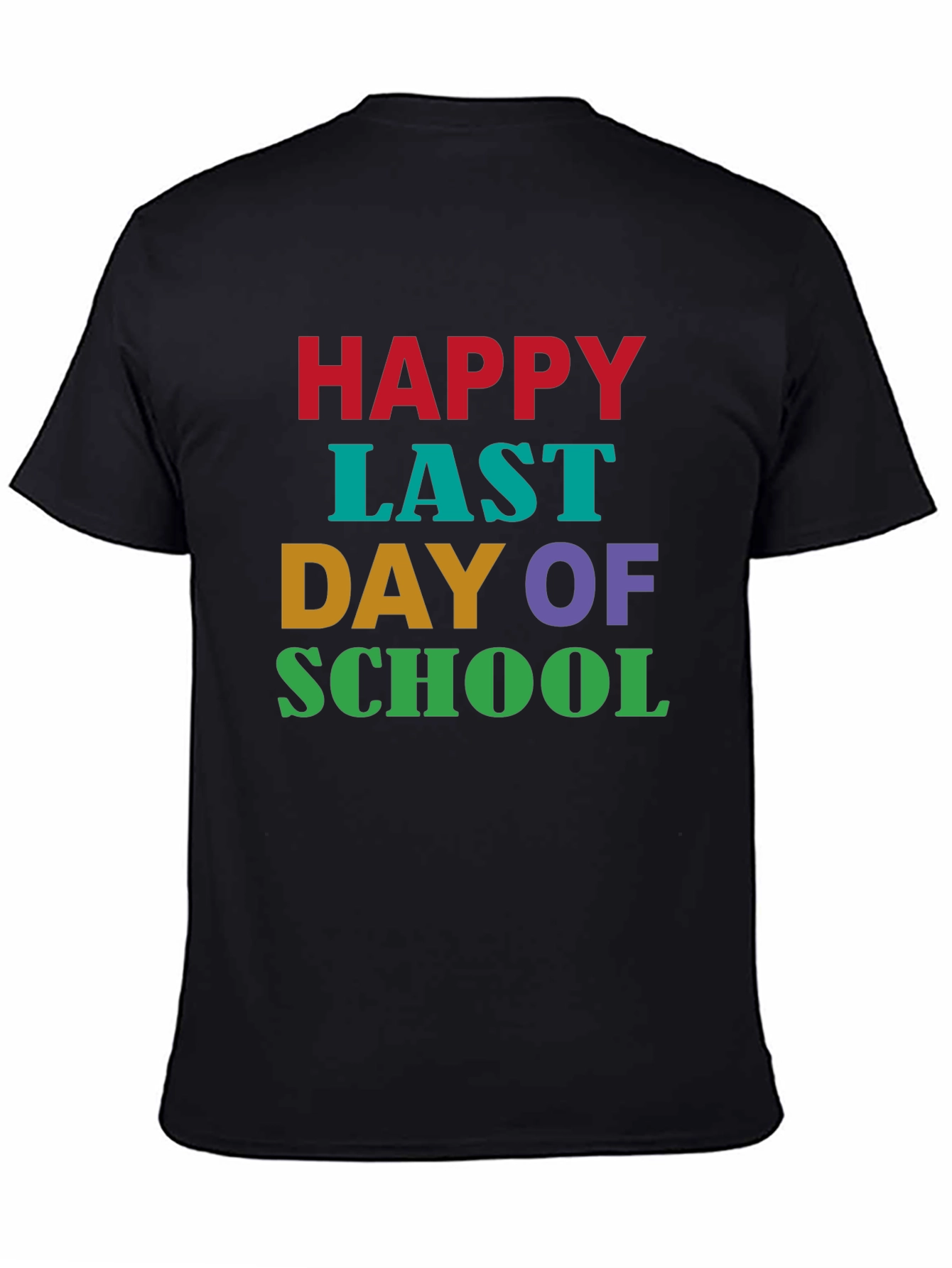 Happy Last Day of School Graphic Tee