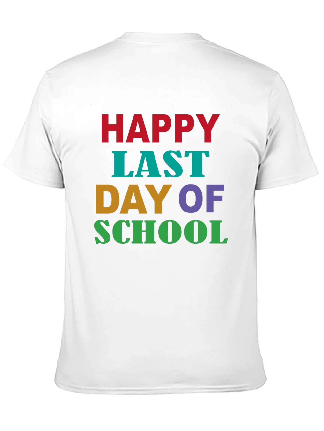 Happy Last Day of School Graphic Tee