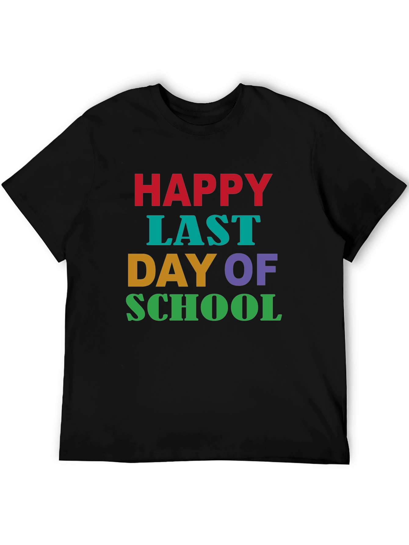 Happy Last Day of School Graphic Tee