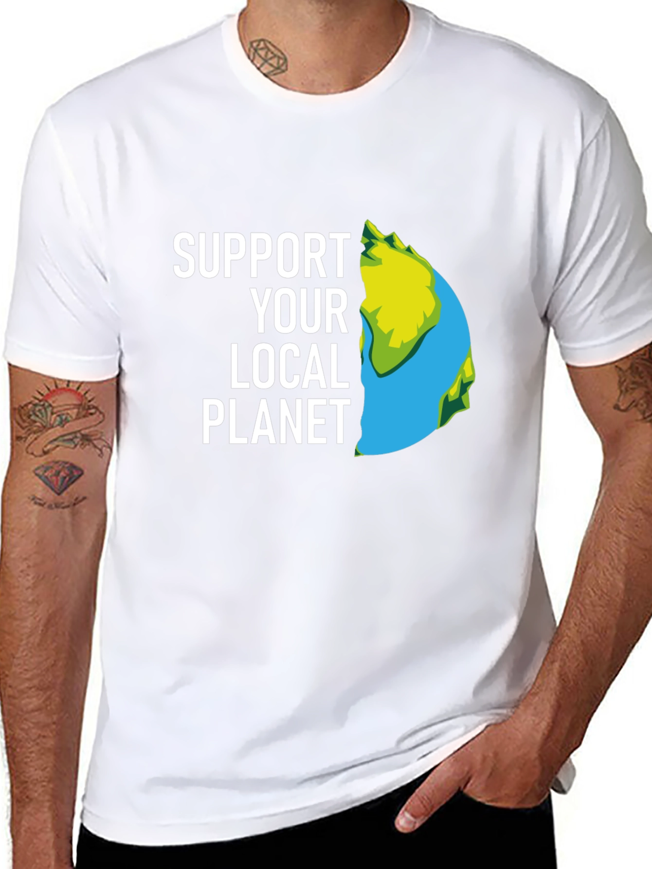 Support Your Local Planet T-Shirt - Eco Friendly
