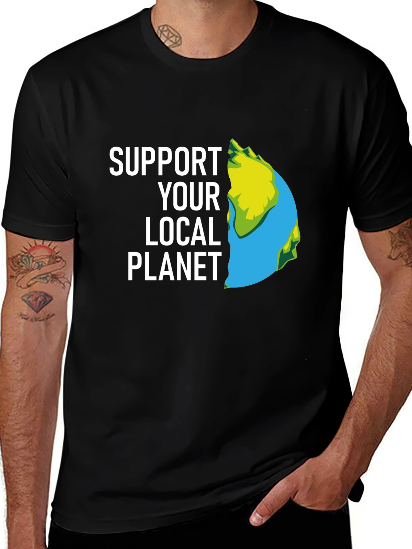 Support Your Local Planet T-Shirt - Eco Friendly