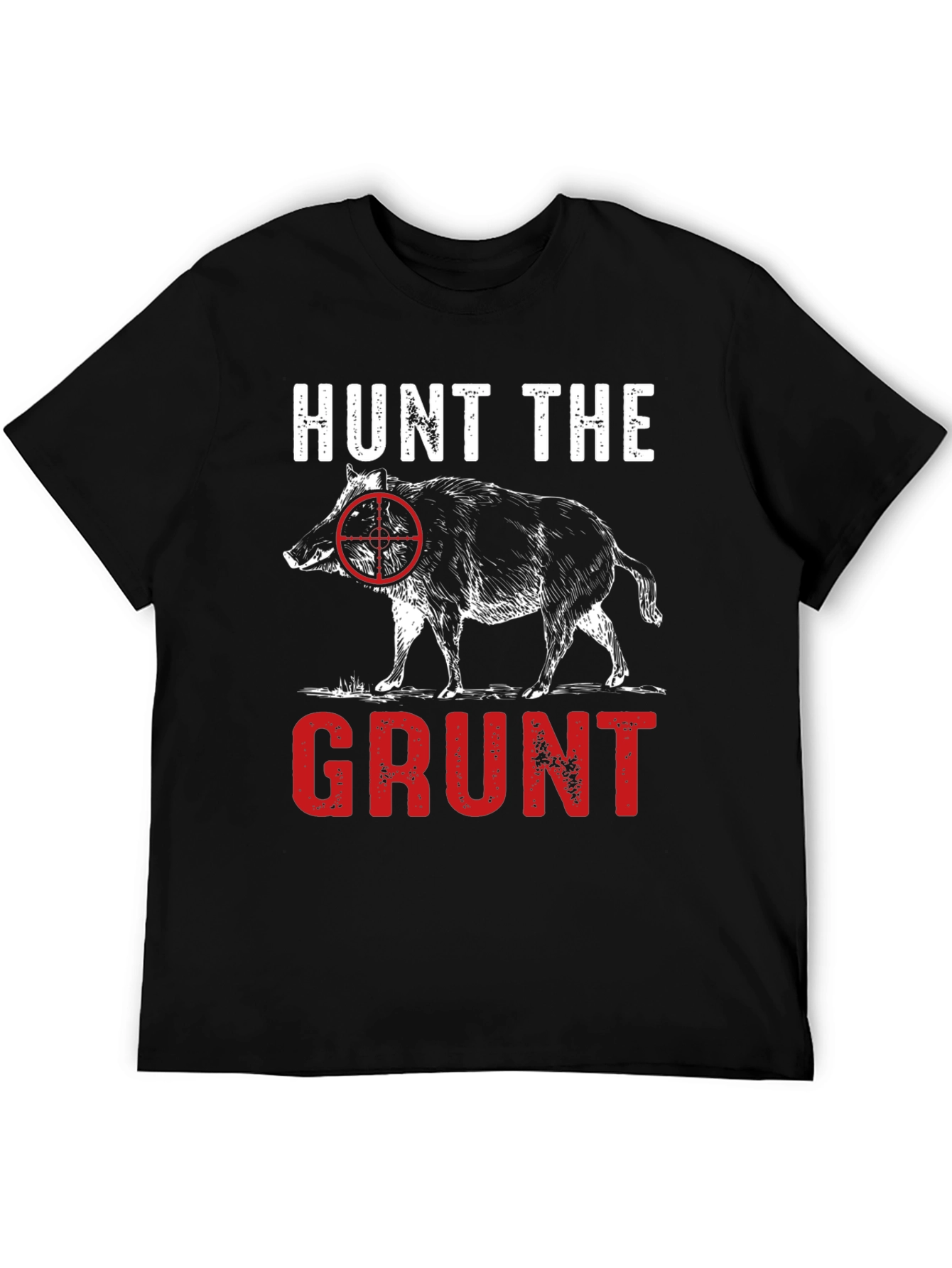 Hunt the Grunt T-Shirt - Hog Hunting Tee