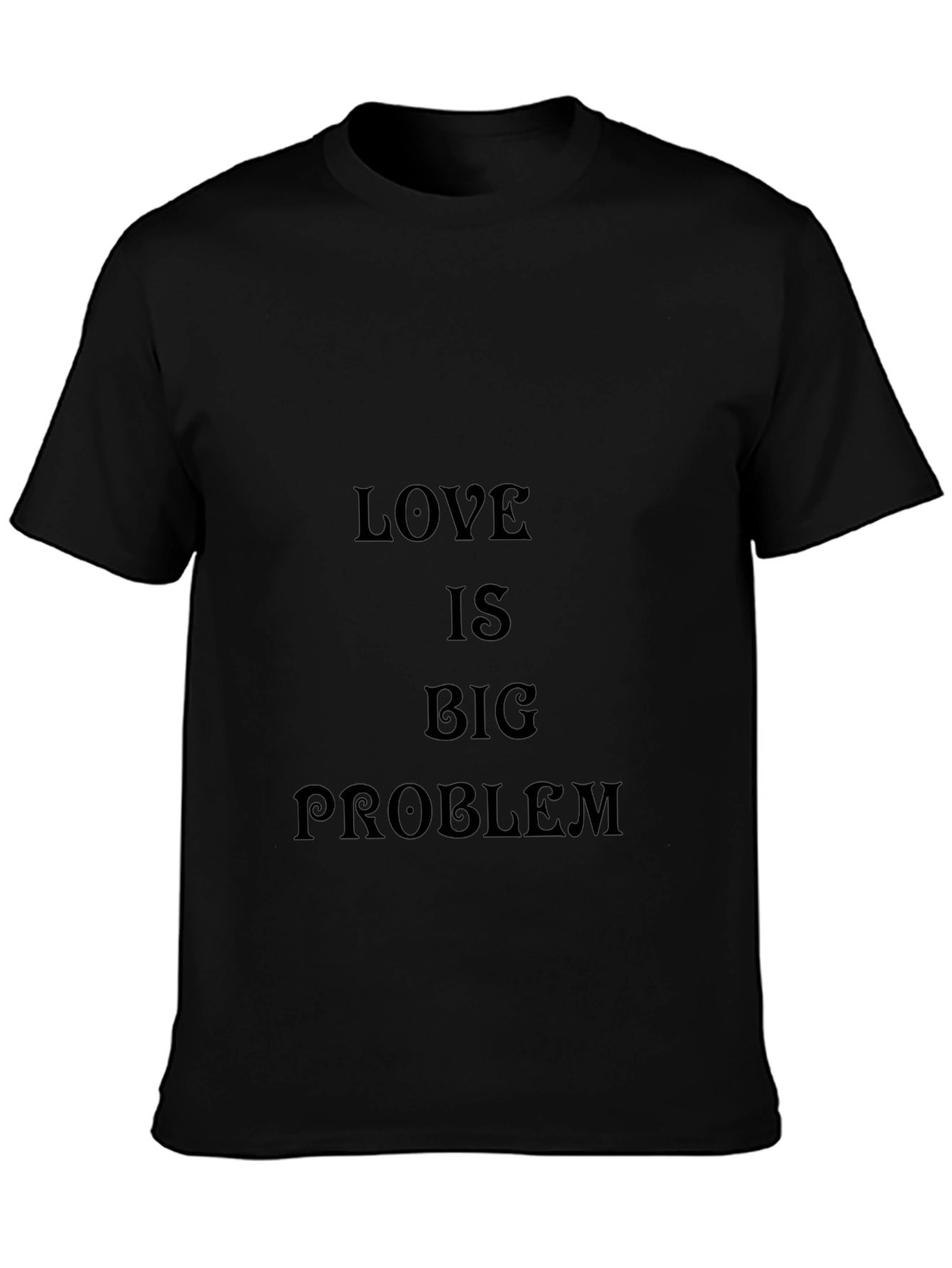 Love is a Big Problem Graphic Tee