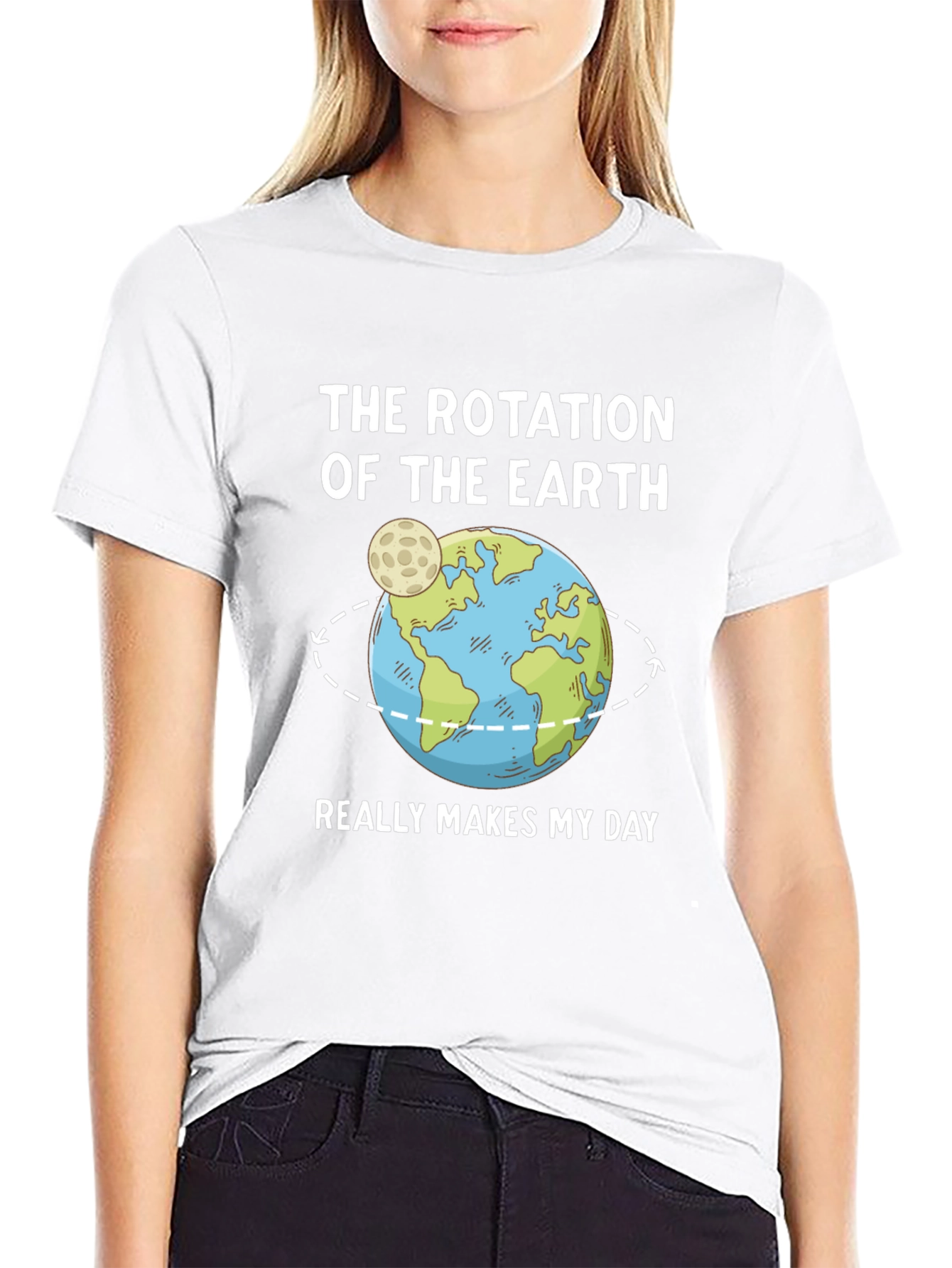 Earth Rotation T-Shirt - Makes My Day!