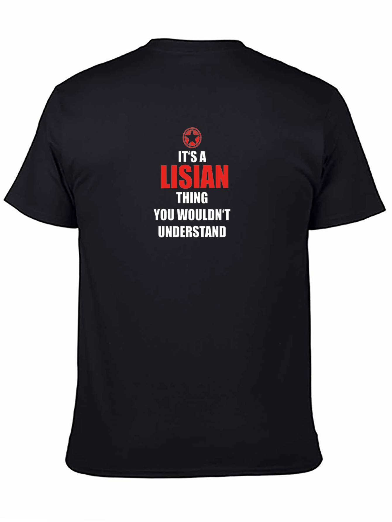 Its a Lisian Thing T-Shirt