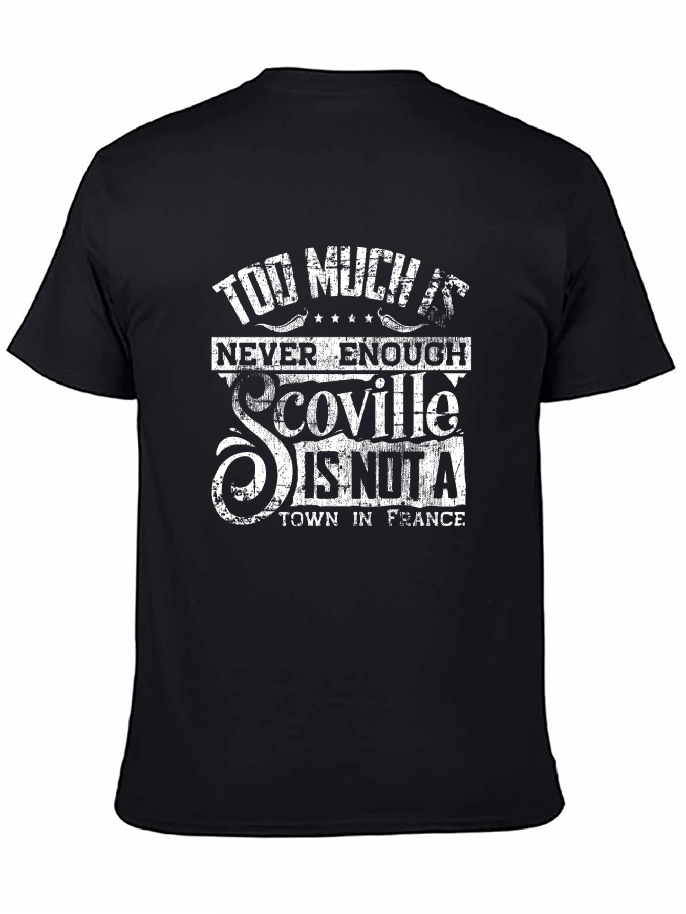 Too Much Scoville Never Enough Graphic Tee