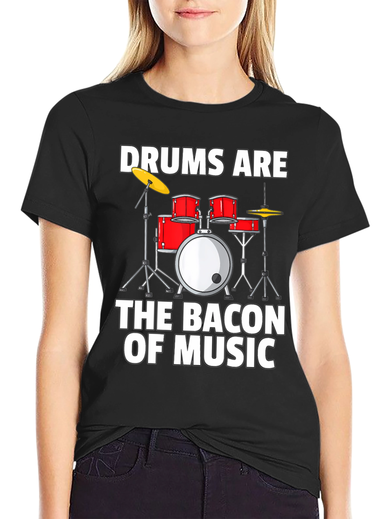 Drums Are The Bacon of Music Graphic T-Shirt