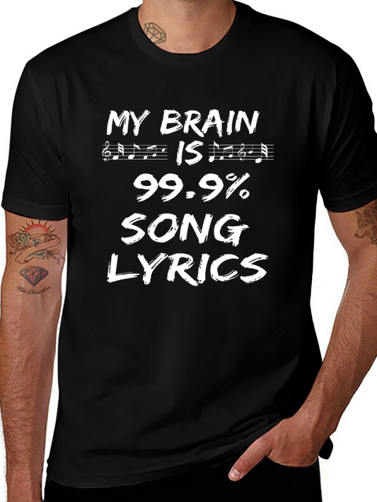 My Brain Is 99.9% Song Lyrics T-Shirt