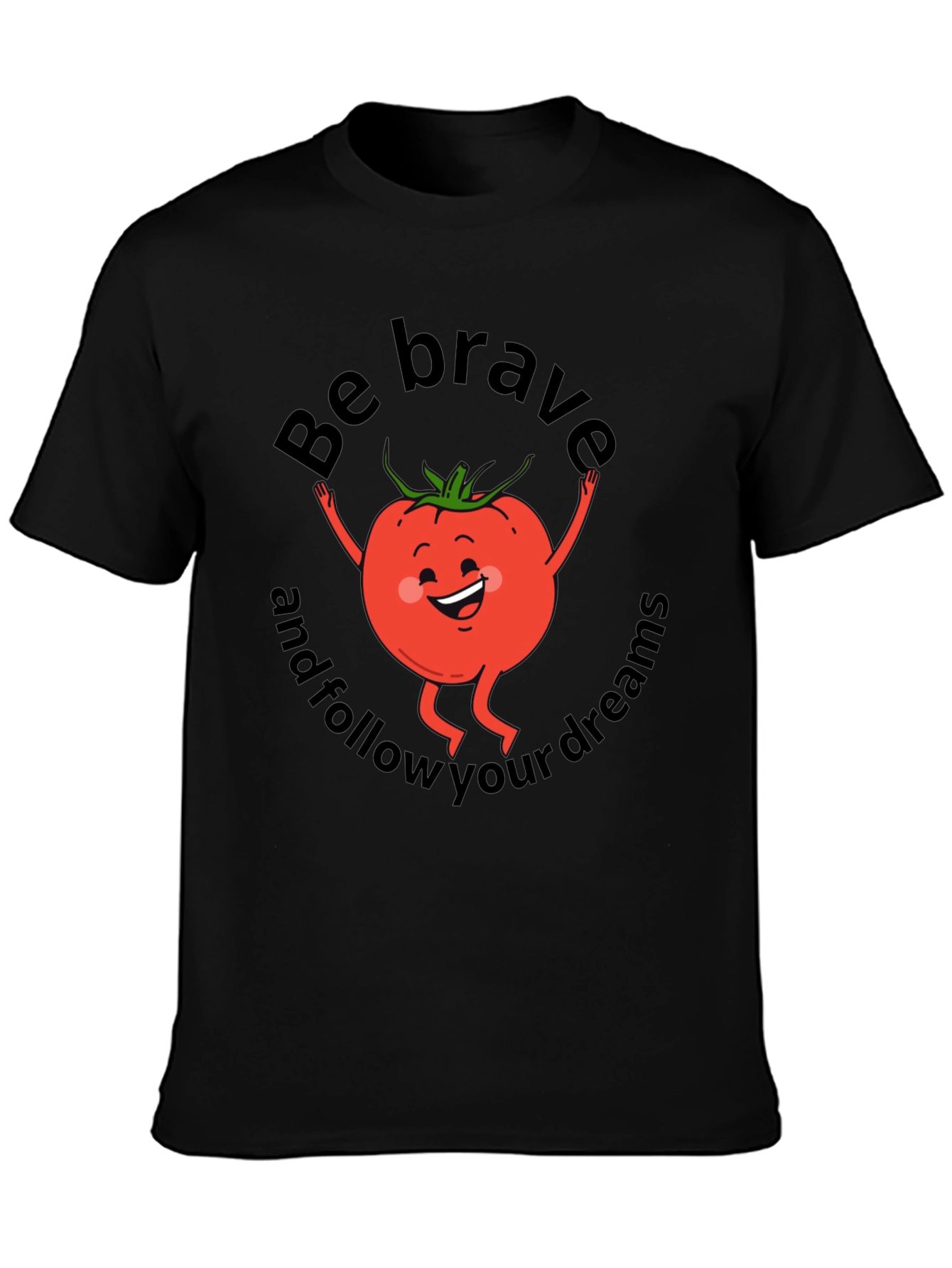 Be Brave Tomato Graphic T-Shirt - Black Cotton Tee