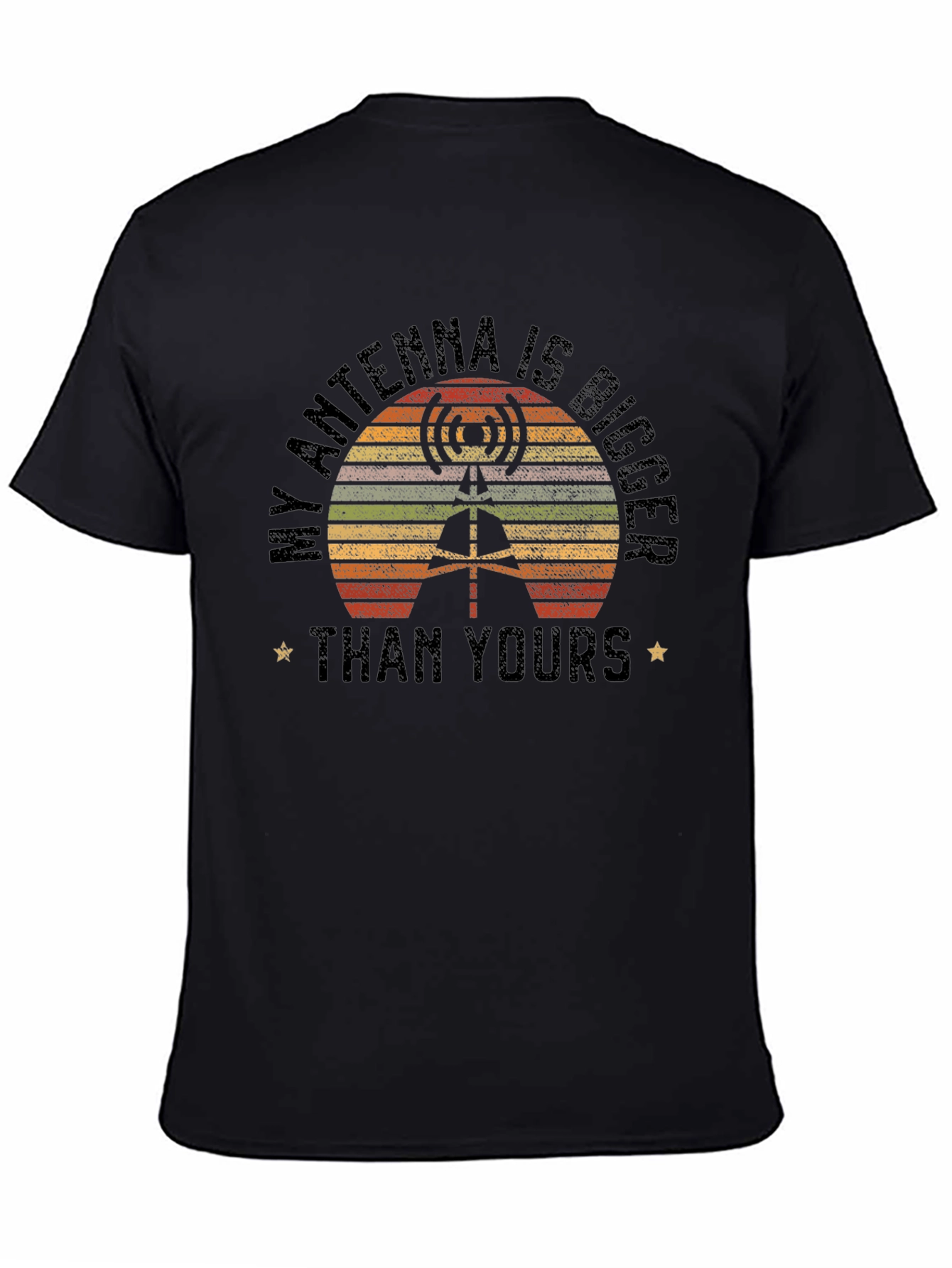 My Antenna Is Bigger Than Yours - Black T-Shirt