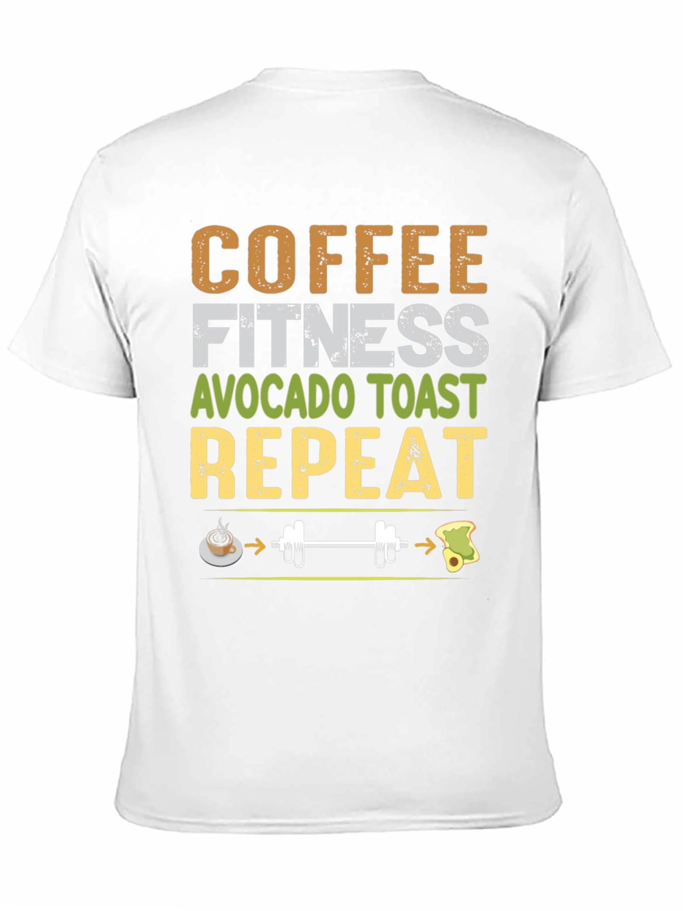 Coffee Fitness Avocado Toast Repeat Graphic Tee