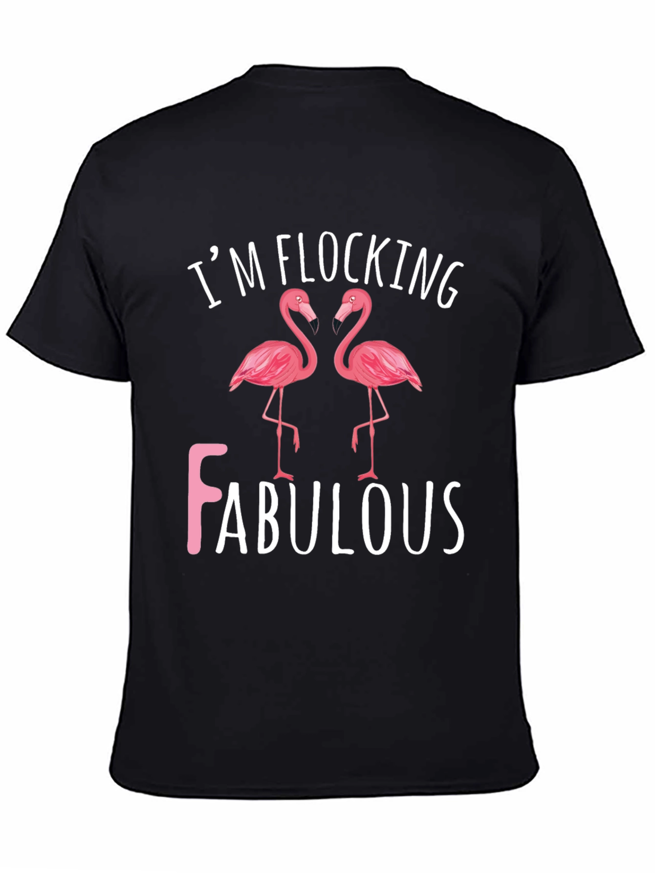 Im Flocking Fabulous Flamingo Graphic Tee