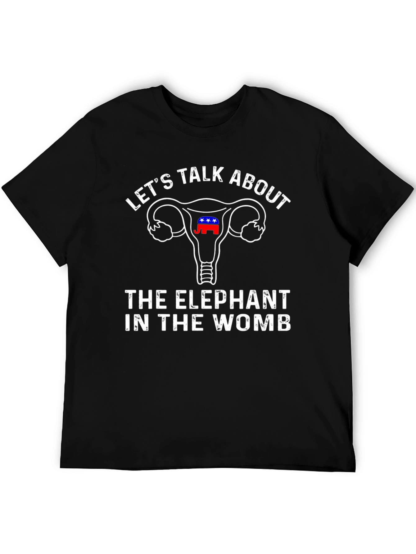 Political Statement Tee - Elephant in the Womb