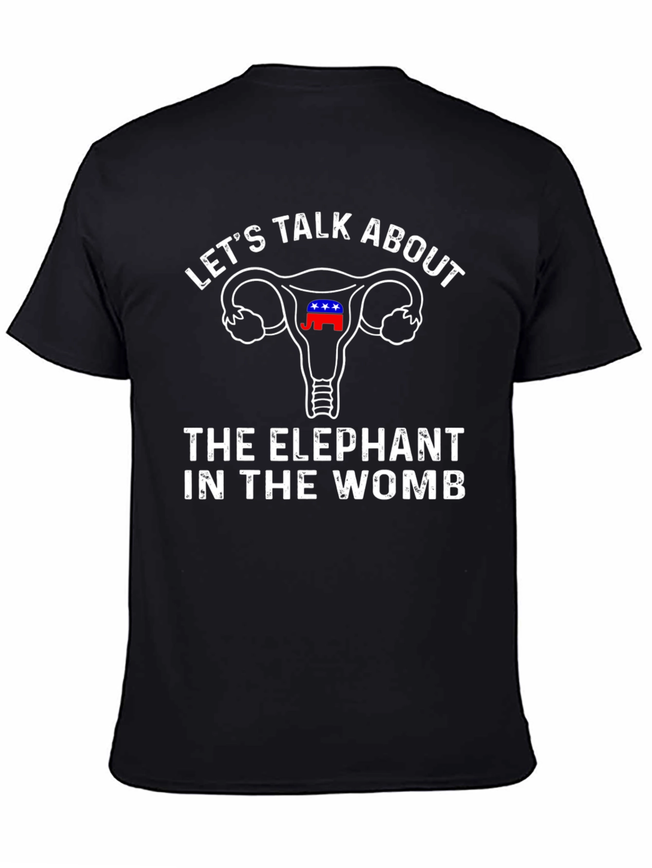 Political Statement Tee - Elephant in the Womb