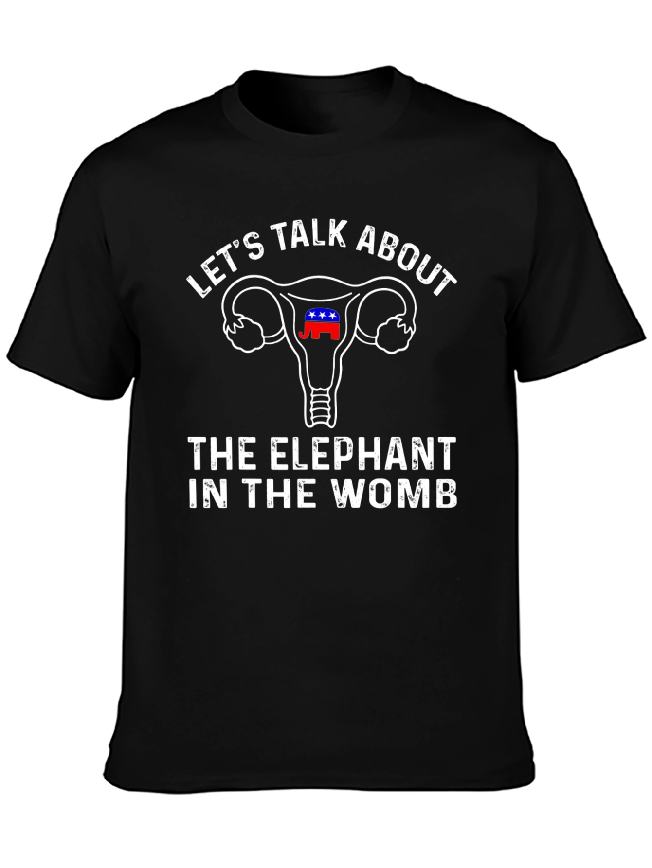 Political Statement Tee - Elephant in the Womb