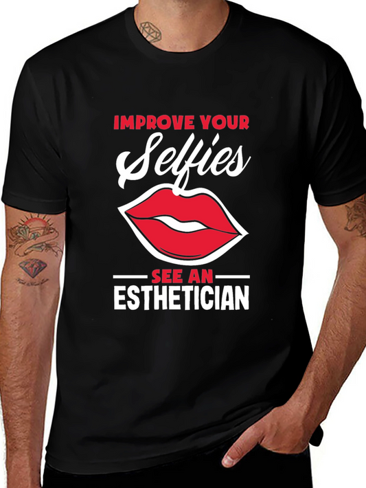 Improve Your Selfies Esthetician Graphic T-Shirt