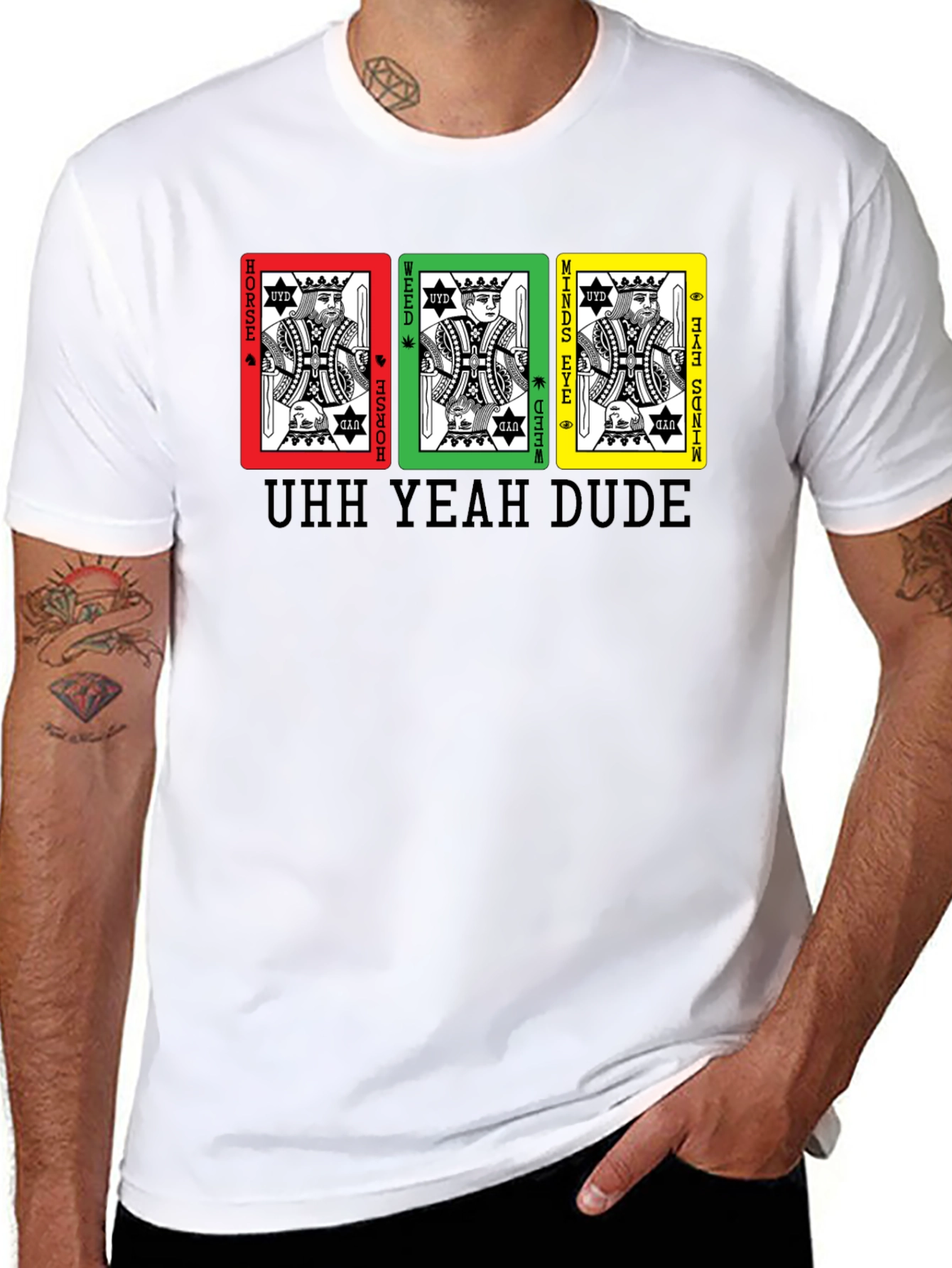 UHH YEAH DUDE T-Shirt