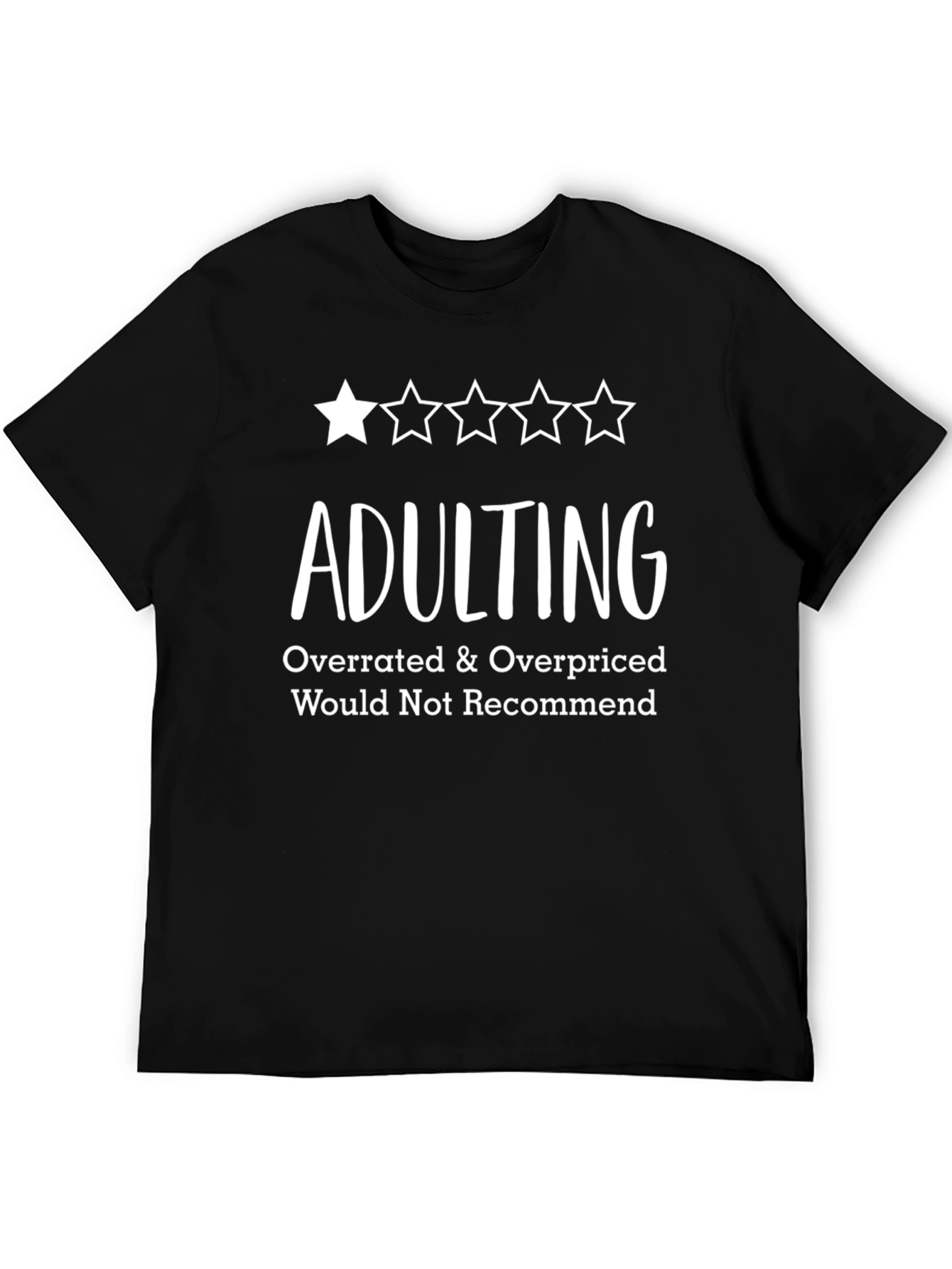 Adulting Overrated T-Shirt Funny Graphic Tee