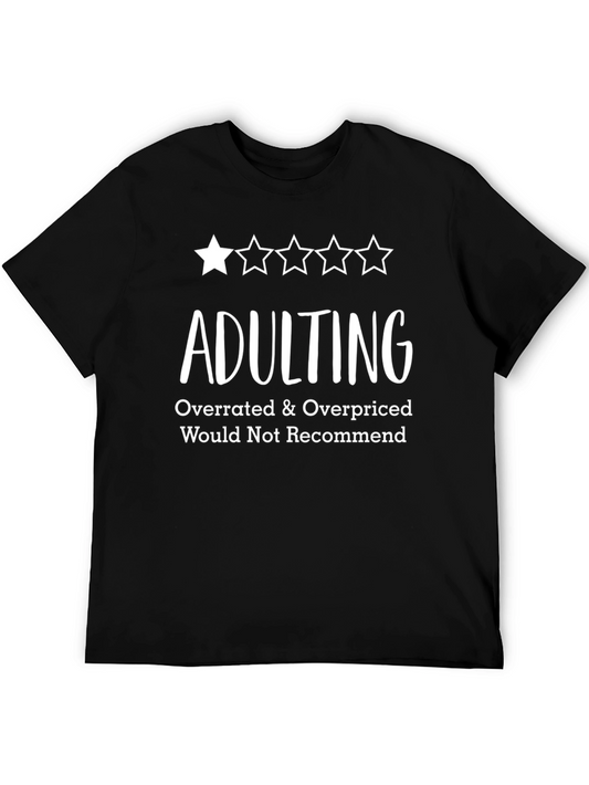 Adulting Overrated T-Shirt Funny Graphic Tee
